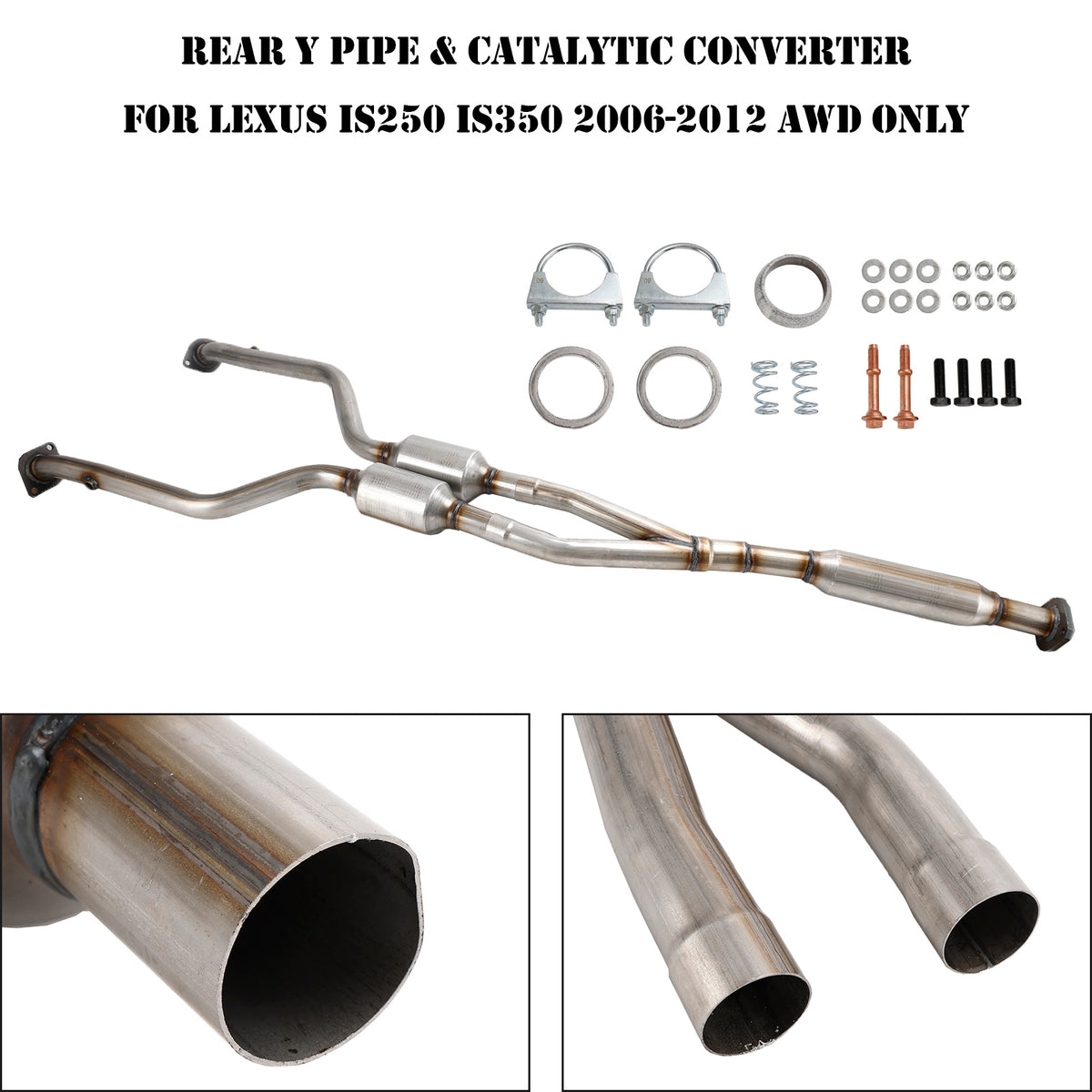 Rear Y Pipe & Catalytic Converter 18H52-95 For Lexus IS250 IS350 2006-2012 AWD ONLY