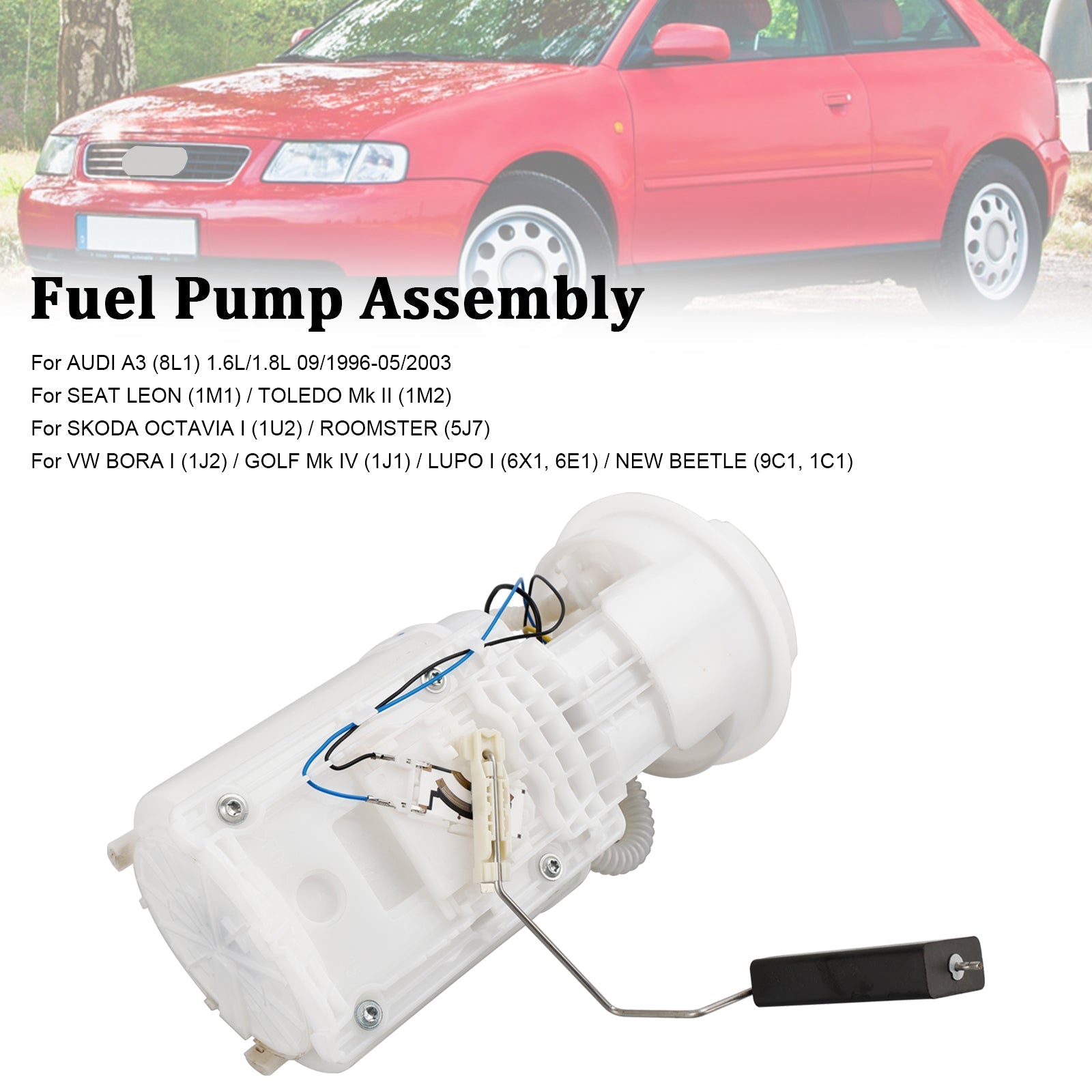 2001-2010 VW New Beetle (9C1, 1C1) 1.4L 1.6L 1.8L 2.0L Skoda Octavia I (1U2) Fuel Pump Module Assembly 1J0919051B Generic