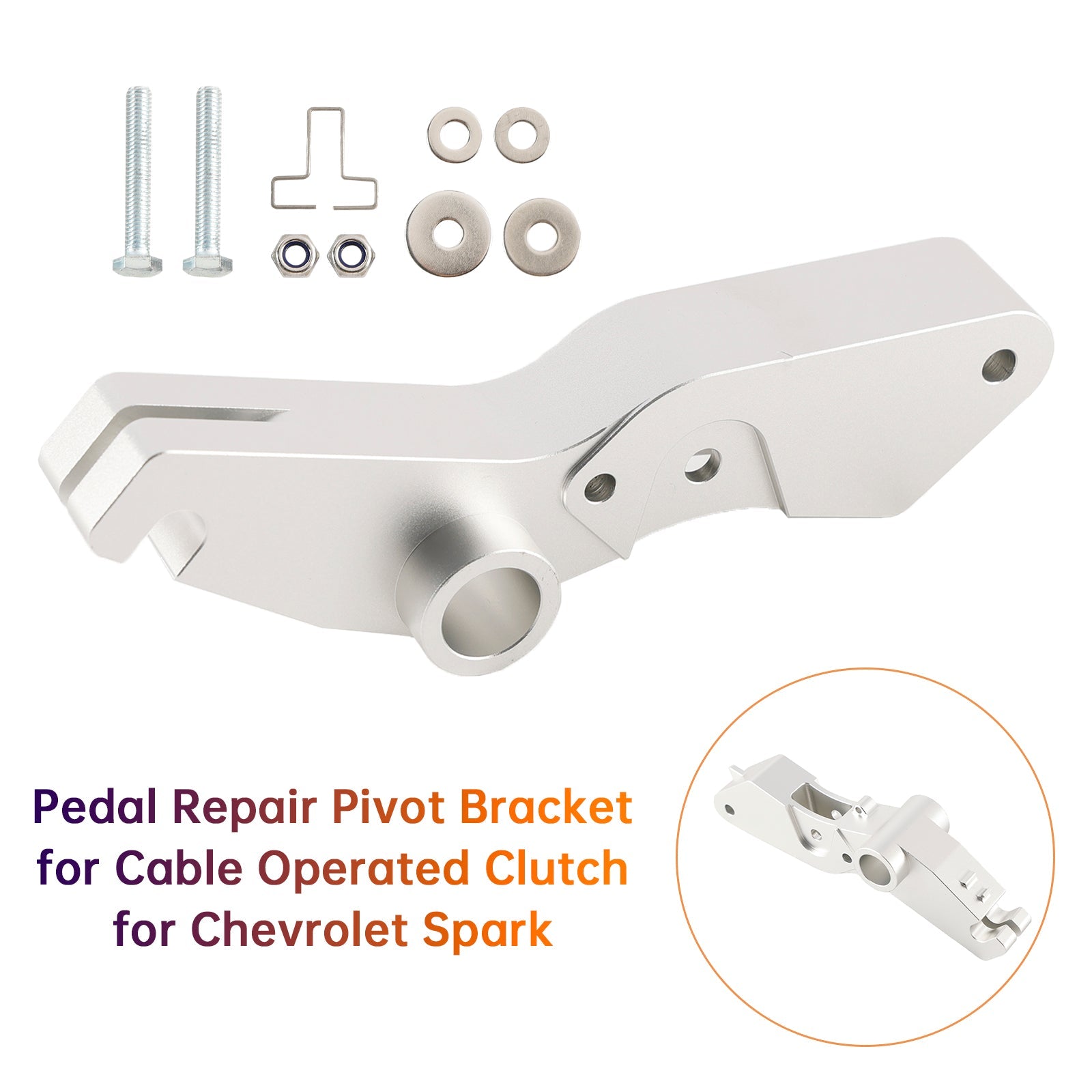 Pedal Repair Pivot Bracket Cable Operated Clutch Fit for 2009-2012 Chevrolet Spark 96683849 95962968
