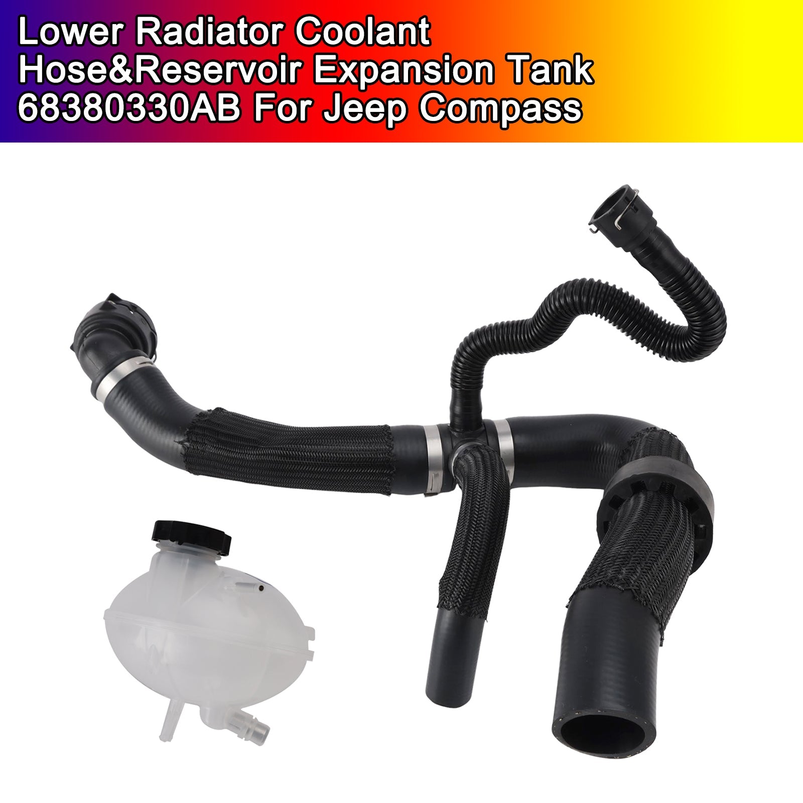 2015-2021 For Jeep Renegade Lower Radiator Coolant Hose & Reservoir Expansion Tank 68380330AB
