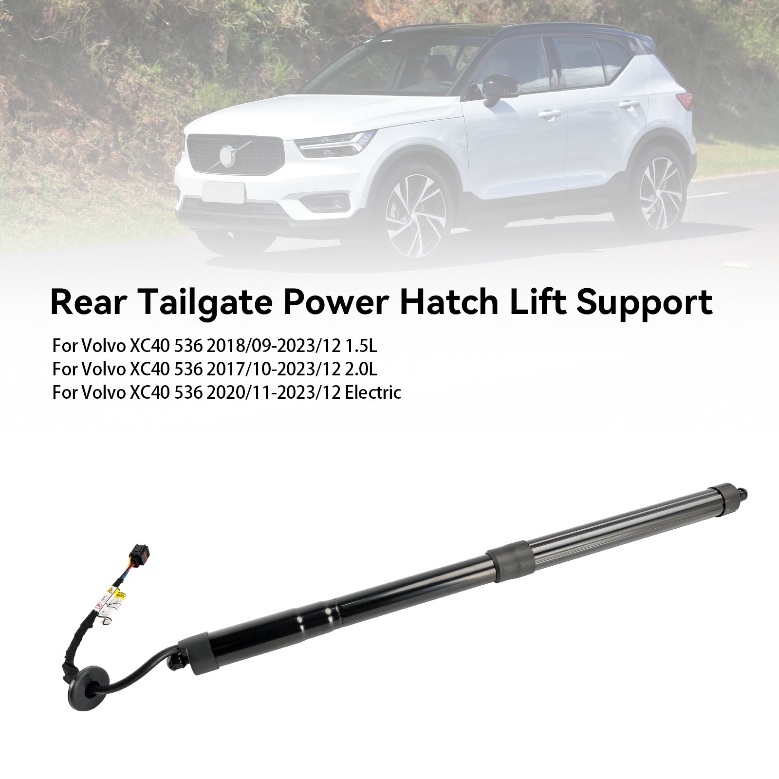 2017/10-2023/12 Volvo XC40 536 2.0L Rear Right Electric Tailgate Gas Strut 32296297