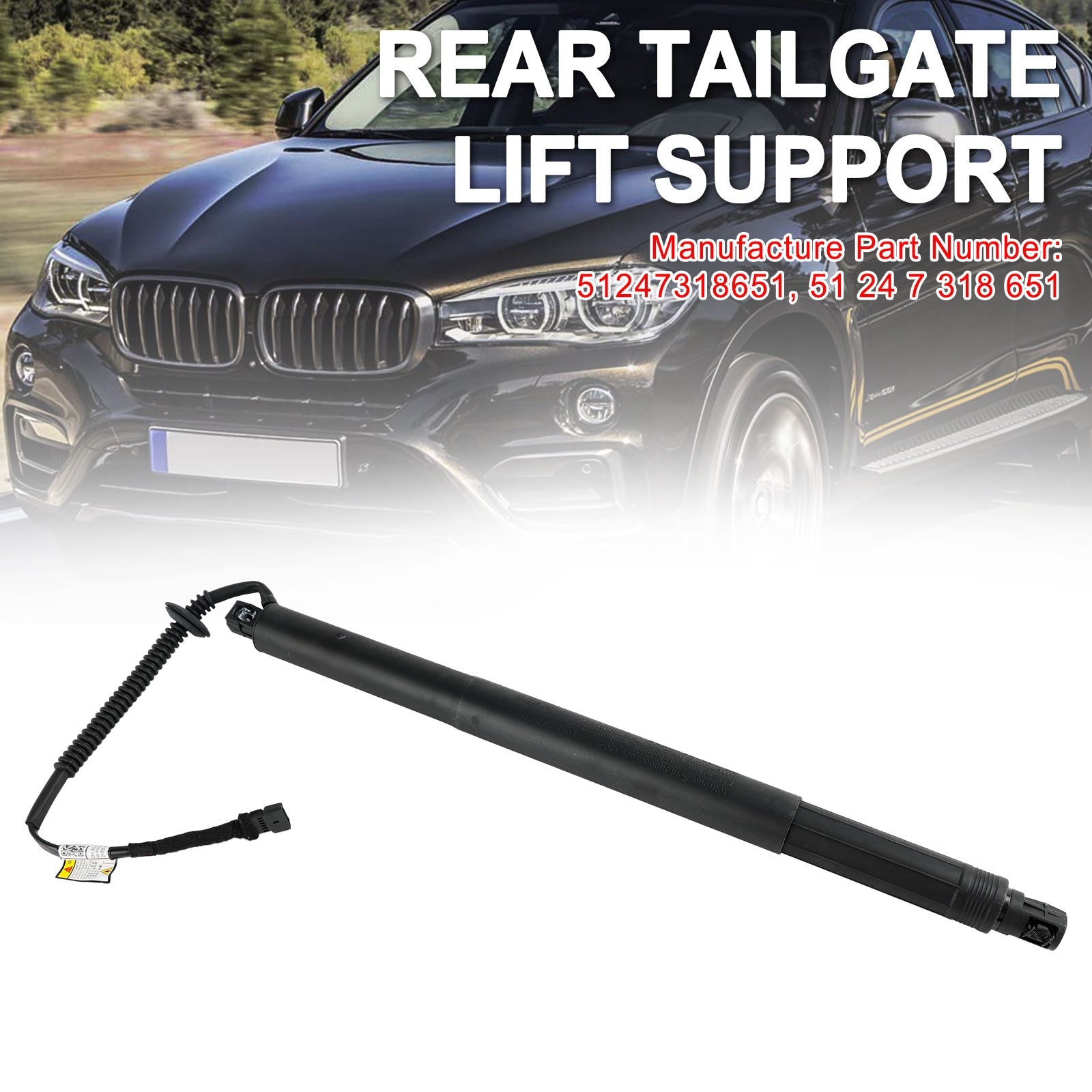 2014-2019 BMW X6 F16 SUV xDrive 30d 2993ccm 211HP 155KW (Diesel) Rear Left Tailgate Power Lift Support 51247318651