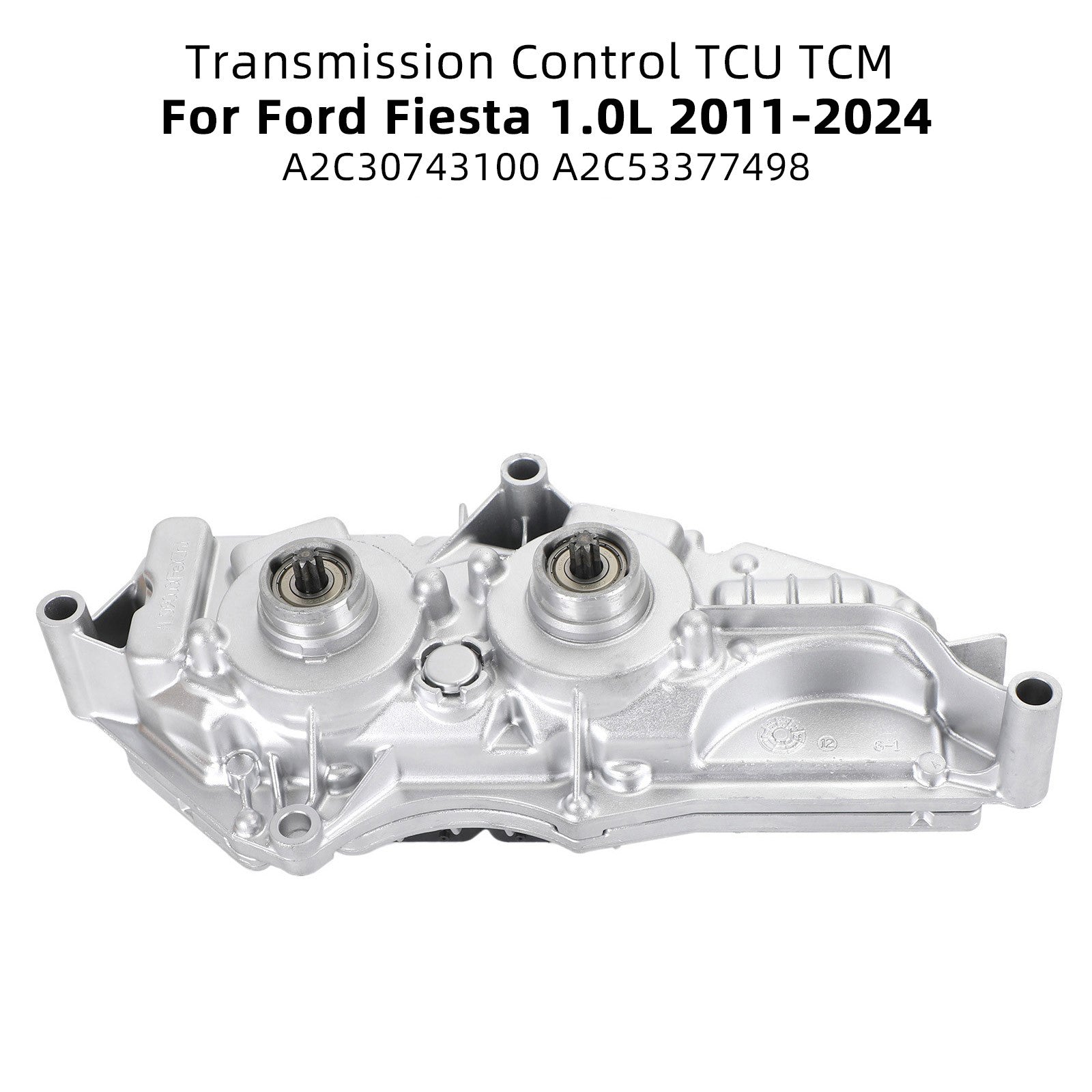 2011-2024 Ford Fiesta 1.0L Programmed TCU TCM Transmission Control Module A2C53377498