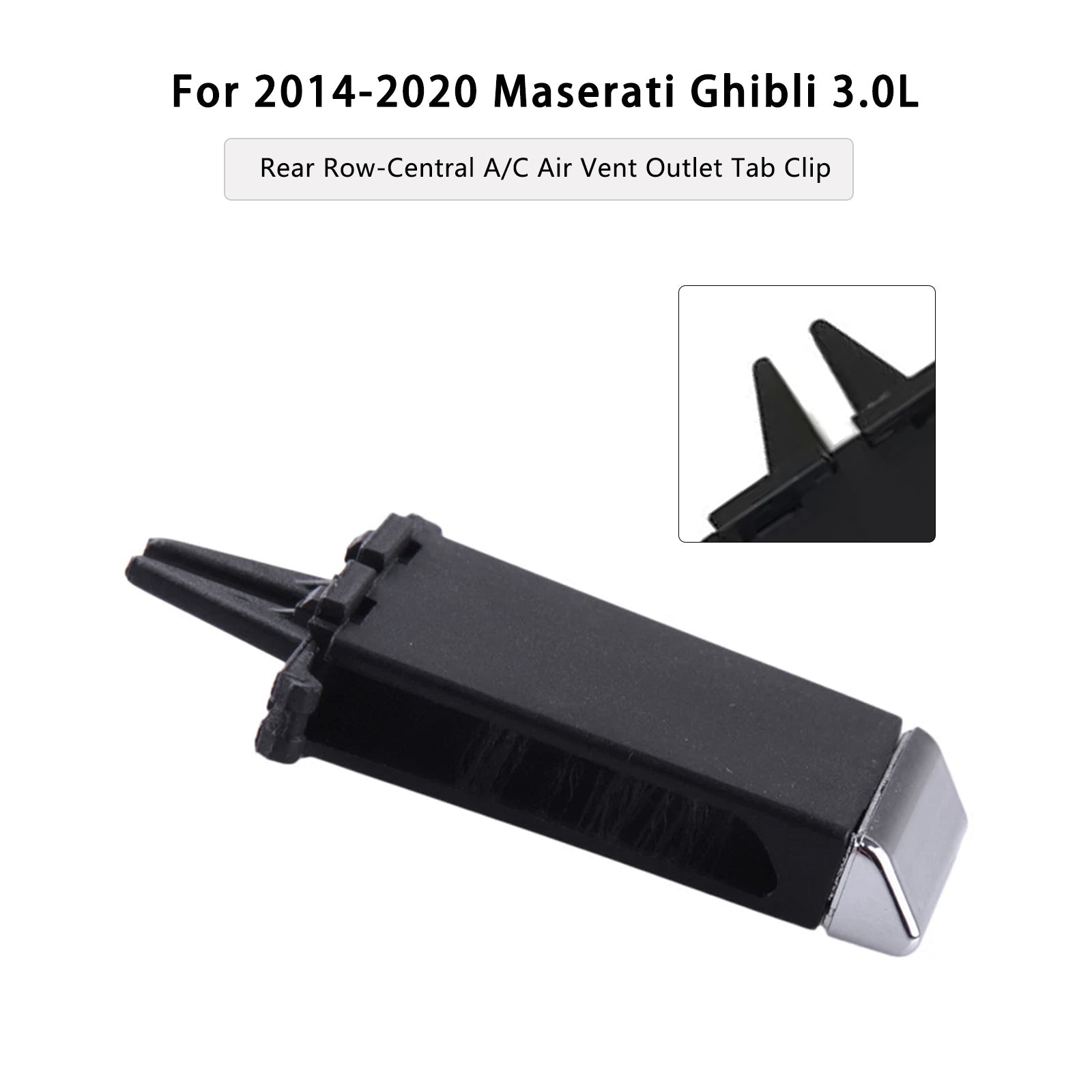 2014-2020 Maserati Ghibli Rear Row-Central A/C Air Vent Outlet Tab Clip 670021523