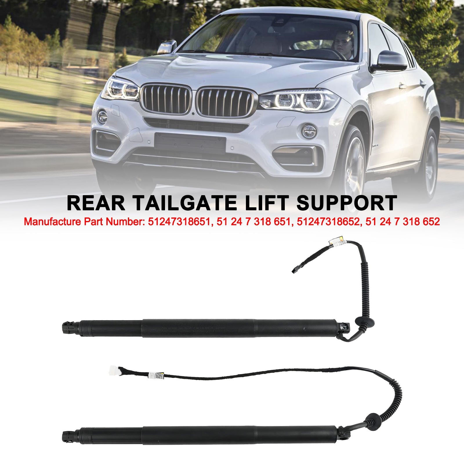2014-2019 BMW X6 F16 F86 SUV xDrive 30d 2993ccm 249HP 183KW (Diesel) 2PCS Tailgate Power Lift Support 51247318651