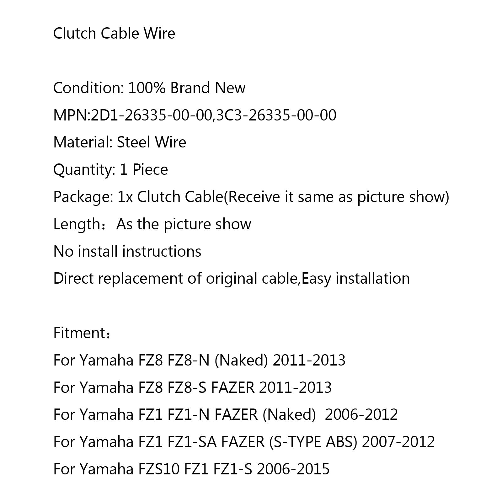 Wire Steel Clutch Cable Replacement 3C3-26335-00-00 For Yamaha FZ8 FZ8-S FAZER Generic
