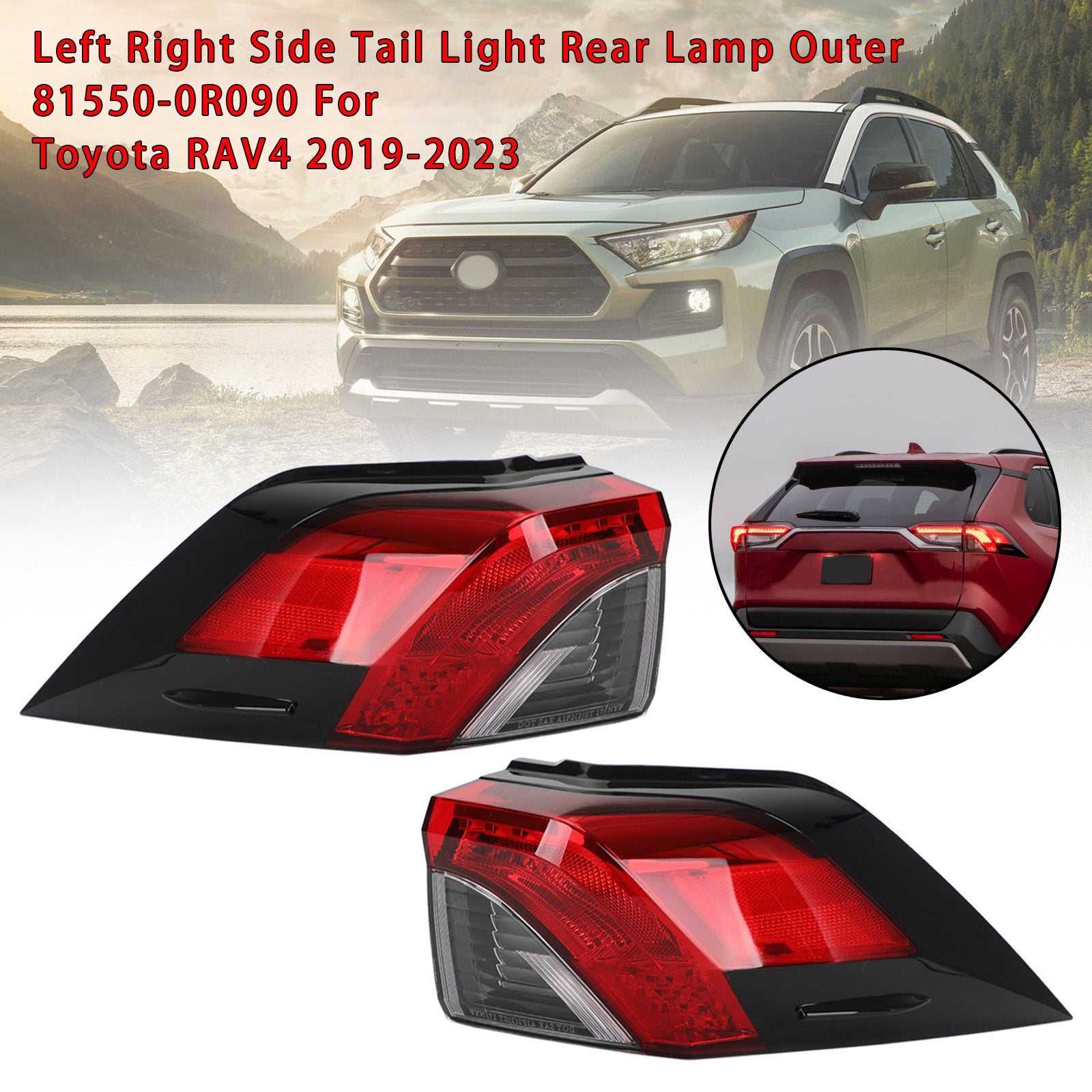 2019-2021 Toyota RAV4 Tail Light Rear Lamp Outer L+R Side 81560/81550-0R090 Generic