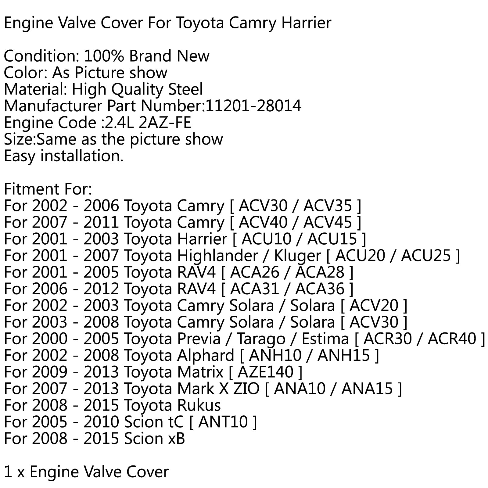 2008-2015 Toyota Rukus Engine Valve Cover 11201-28014