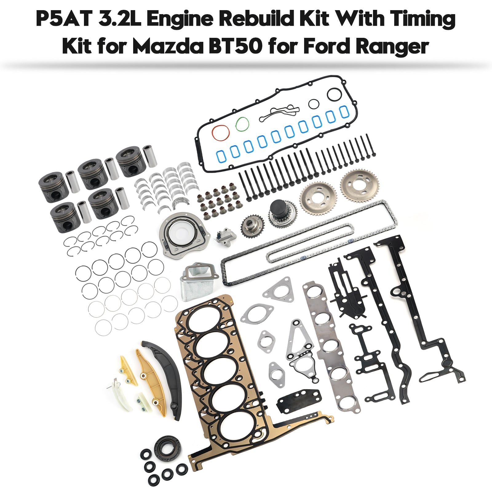 Mazda BT50 P5AT with 3.2L 5cyl Turbo Diesel Engines P5AT 3.2L Engine Rebuild Kit With Timing Kit