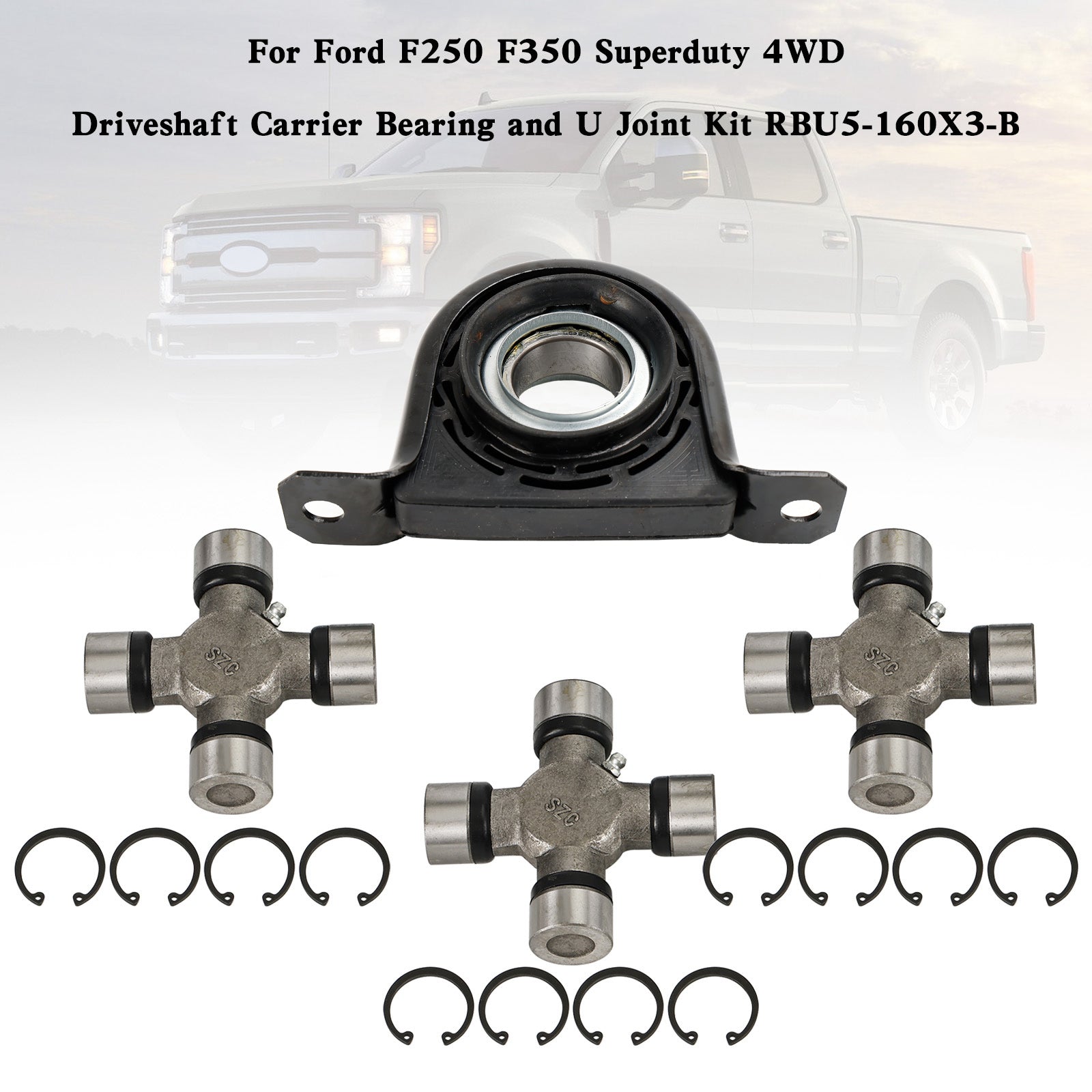 1999-2010 Ford F250 F350 Superduty 4WD Driveshaft Carrier Bearing and U Joint Kit RBU5-160X3-B Generic