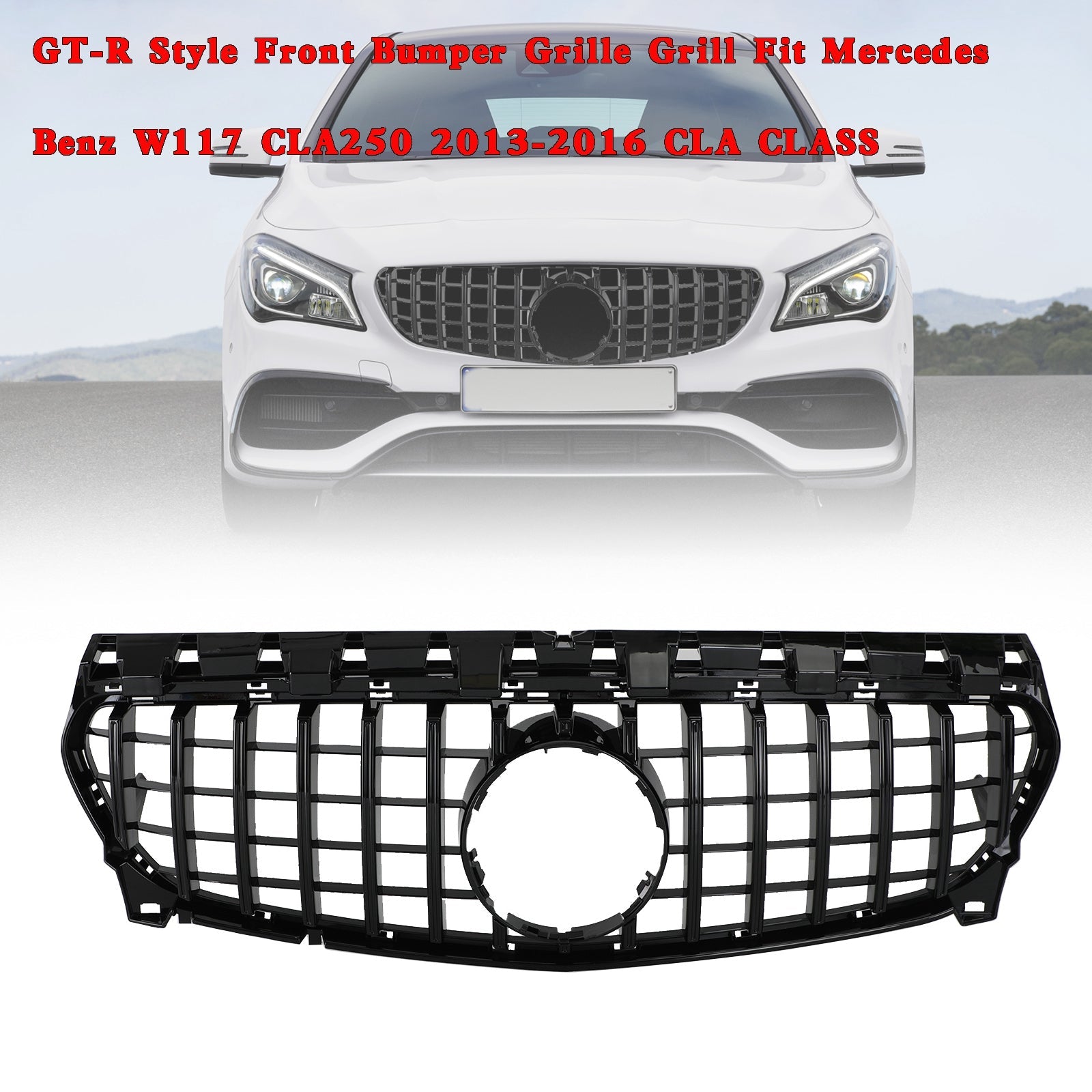 2013-2019 Mercedes Benz CLA-Class W117 CLA180 CLA200 CLA250 CLA260 CLA45 GT-R Style Front Bumper Grille Grill