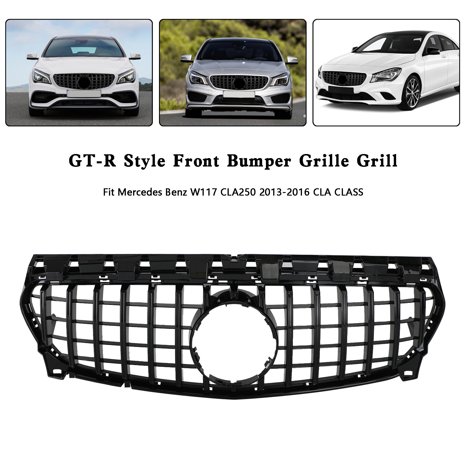 2013-2019 Mercedes Benz CLA-Class W117 CLA180 CLA200 CLA250 CLA260 CLA45 GT-R Style Front Bumper Grille Grill