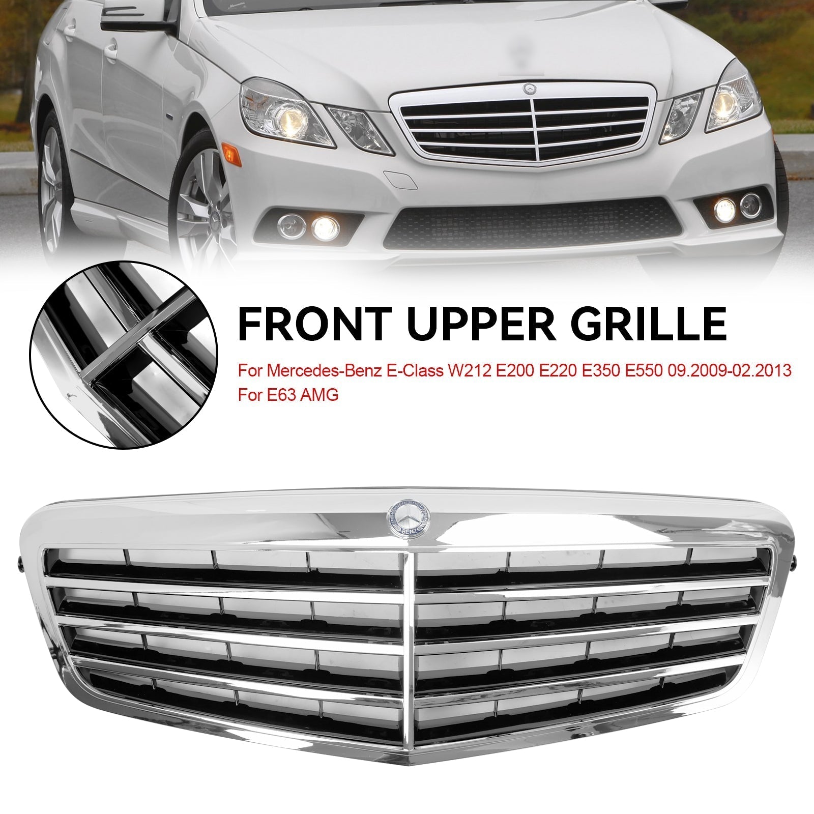 2010 2011 2012 2013 Mercedes-Benz E Class W212 E350 E550 Chrome Front Grill Grille