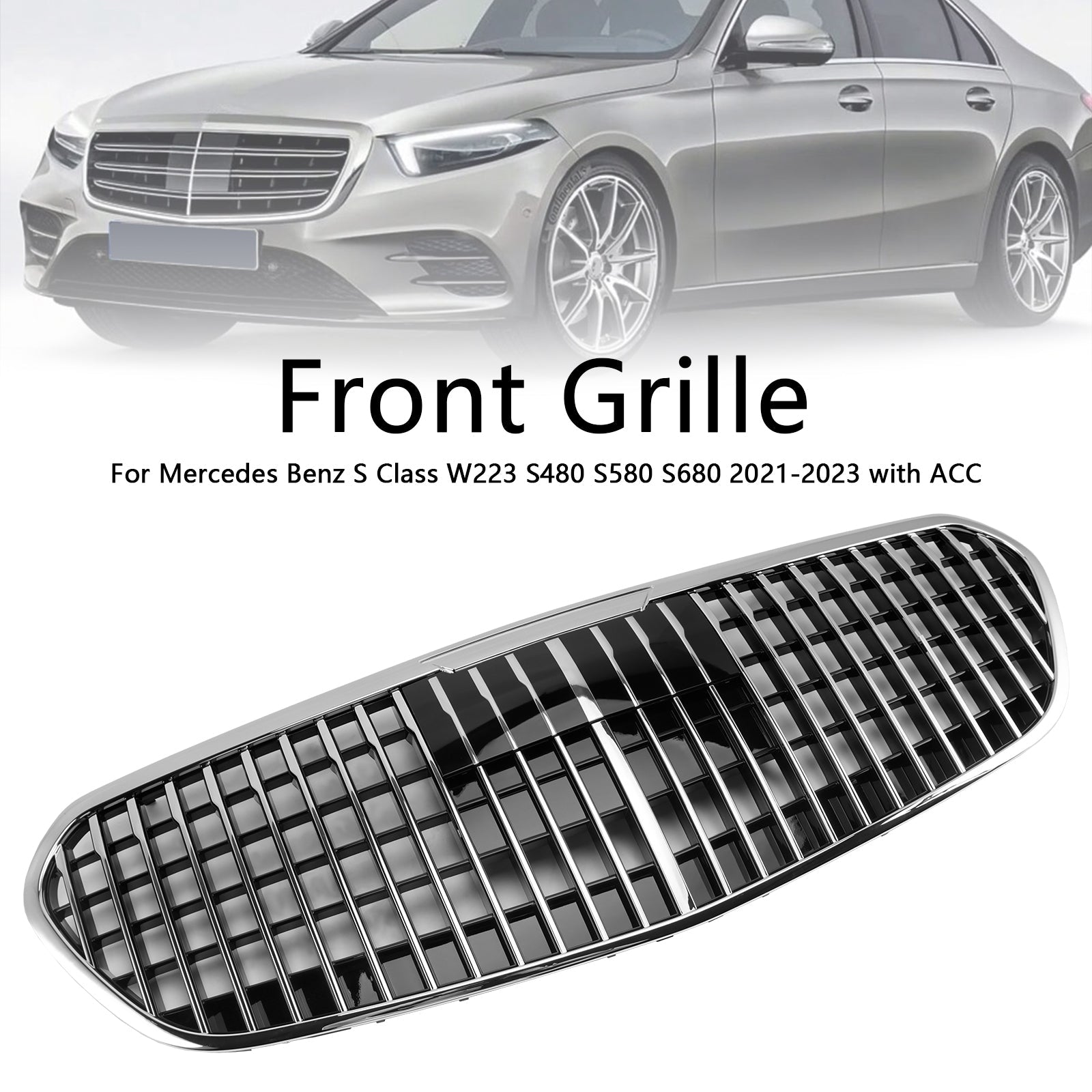 2021-2023 Mercedes Benz S Class W223 S480 S580 S680 + Chrome Front Bumper Grille Grill with ACC
