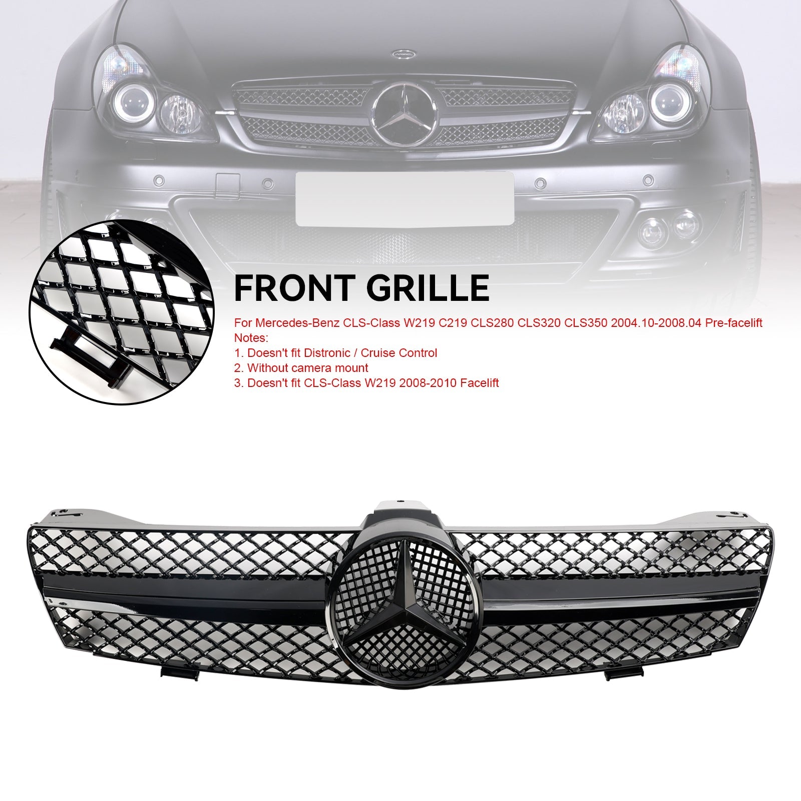 2004 2005 2006 2007 2008 CLS-Class W219 C219 CLS280 CLS320 CLS350 Mercedes Benz Front Bumper Grille Grill