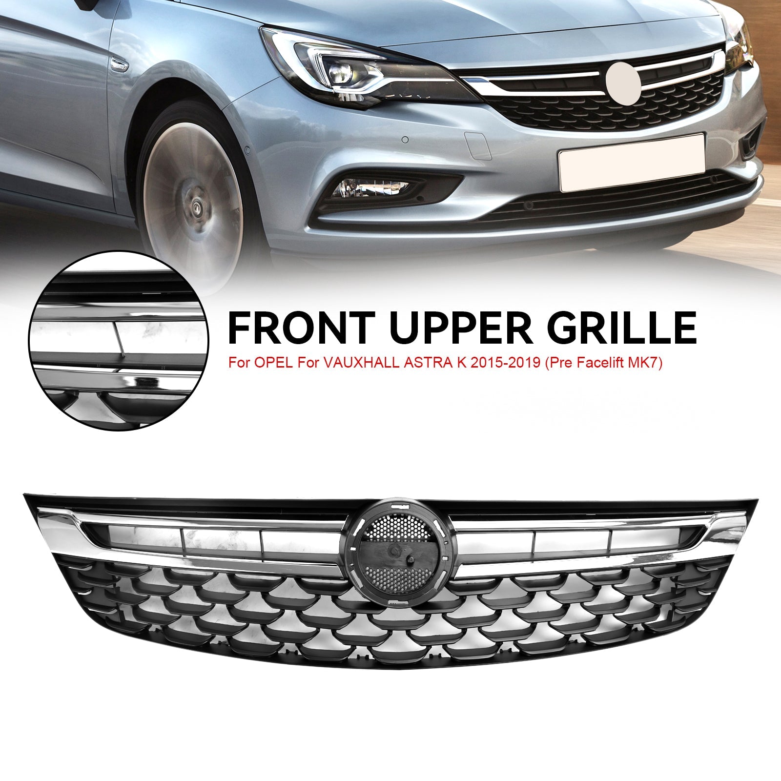 2015 2016 2017 2018 2019 Facelift OPEL Vauxhall Astra K Front Bumper Grill Grille Black Chrome 13464791 13423642