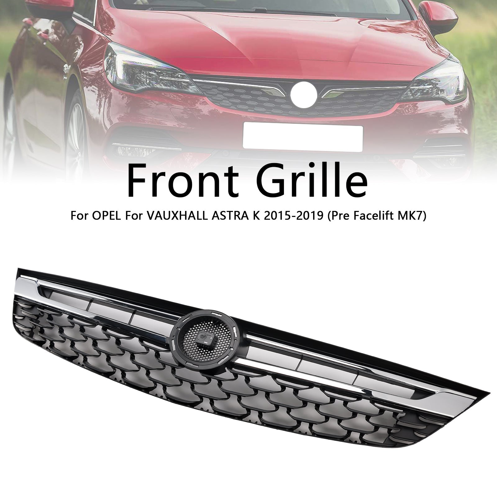 2015-2019 OPEL ASTRA K Facelift Front Bumper Grill Grille 13464791 Black Chrome
