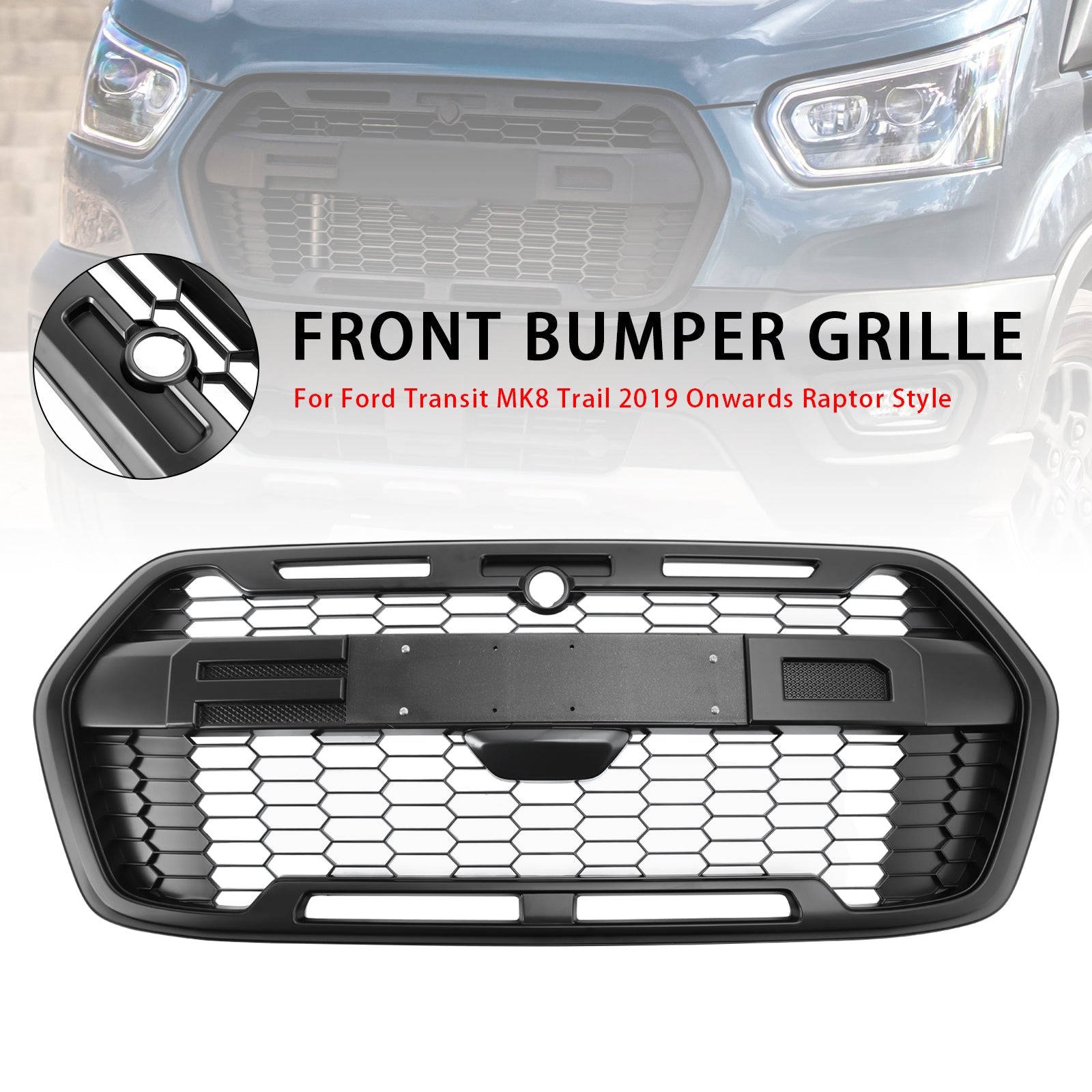 2019-2024 Ford Transit MK8 Trail Raptor Style Front Bumper Grille 2467809