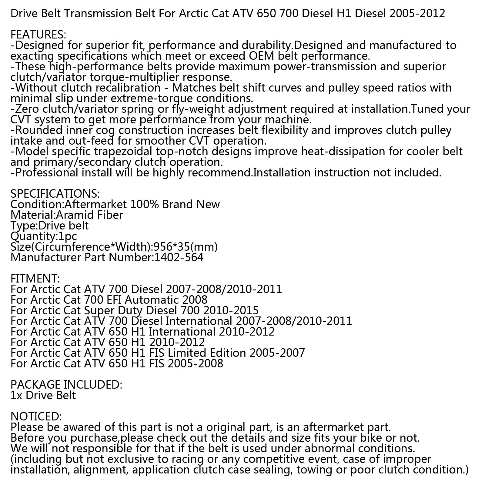 2007-2008/2010-2011 Arctic Cat ATV 700 Diesel International Replacement Drive Belt 1402-564 Generic
