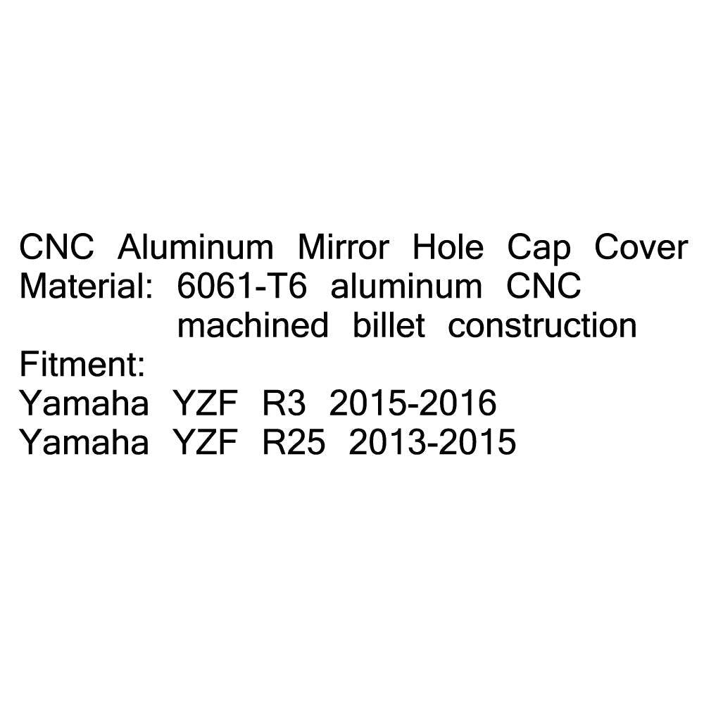 CNC Mirror Hole Cap Covers For Yamaha YZF R3 2015-2016 R25 2013-2015 Generic