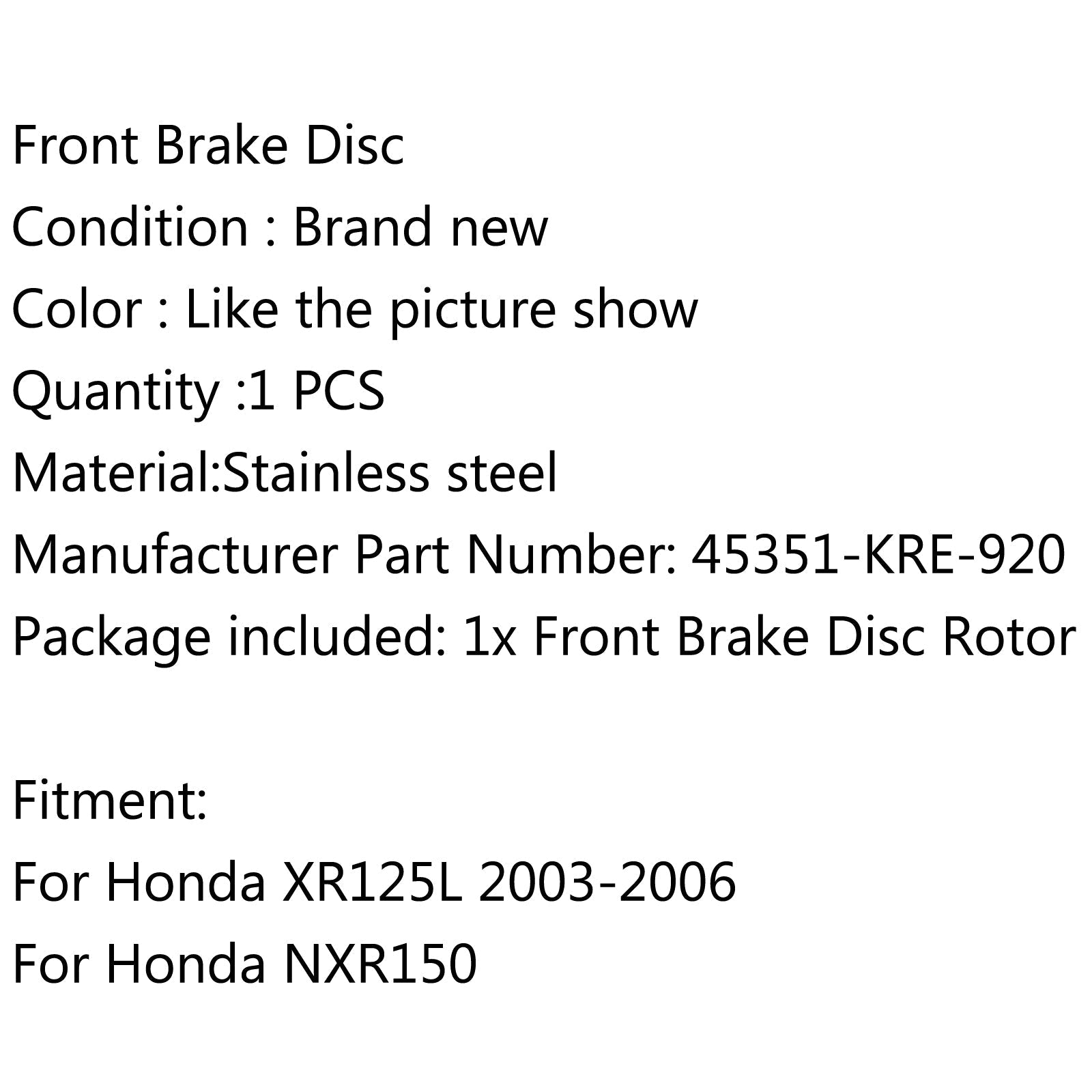 2003-2006 Honda XR125L Front Brake Disc Rotor 45351-KRE-920 Generic