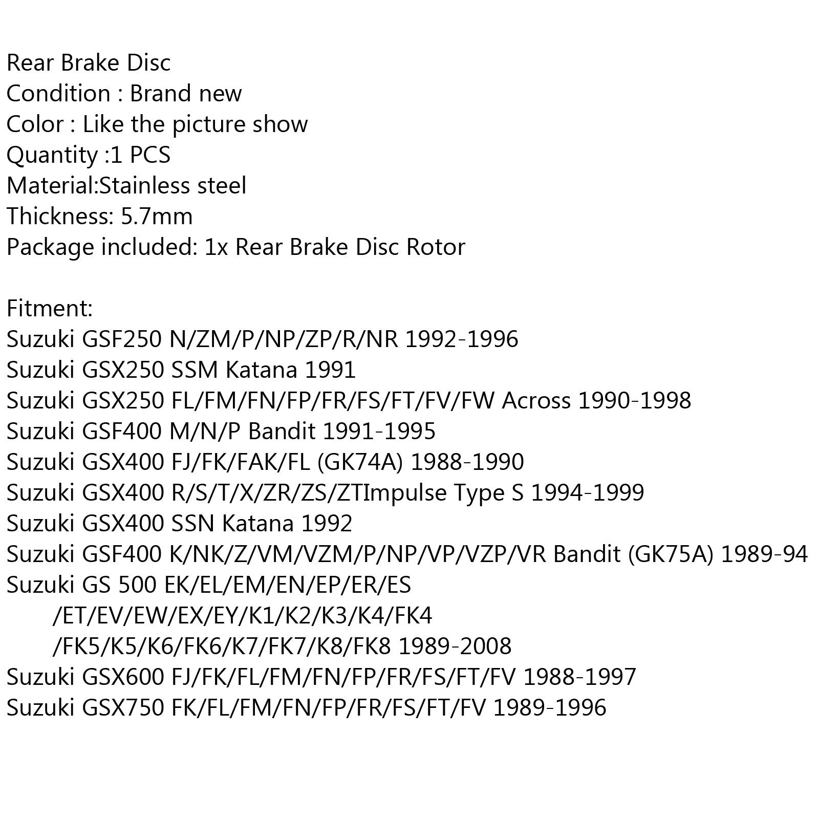 1989-2008 Suzuki GS500 EK/EL/EM/EN/EP/ER/ES/ET/EV/EW/EX/EY/K1/K2/K3/K4/FK4/FK5/K5/K6/FK6/K7/FK7/K8/FK8 Rear Brake Rotor Disc