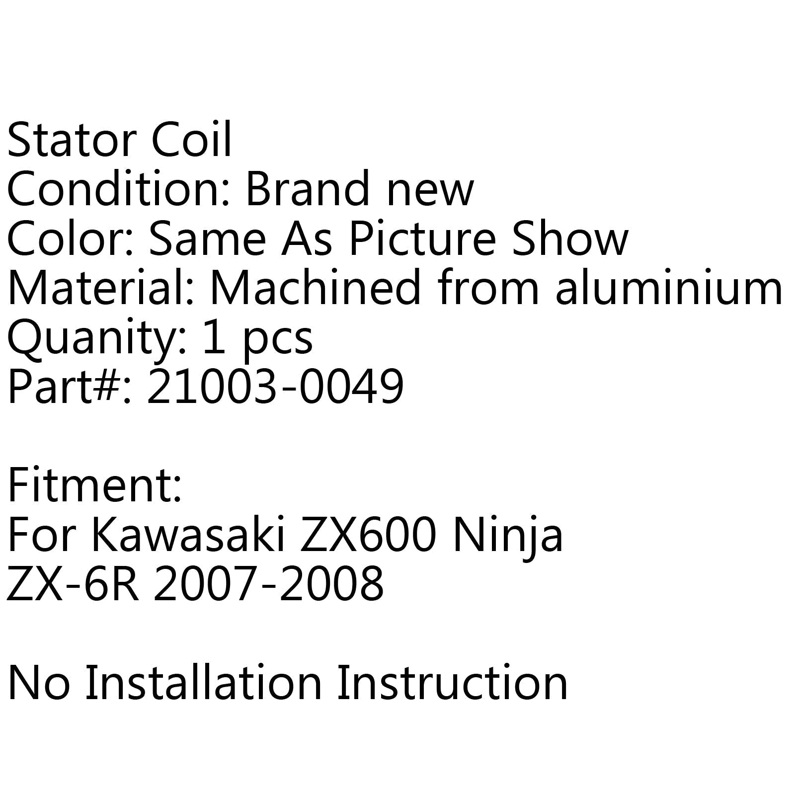 2007-2008 Kawasaki ZX600 Ninja ZX-6R Stator Coil Generic