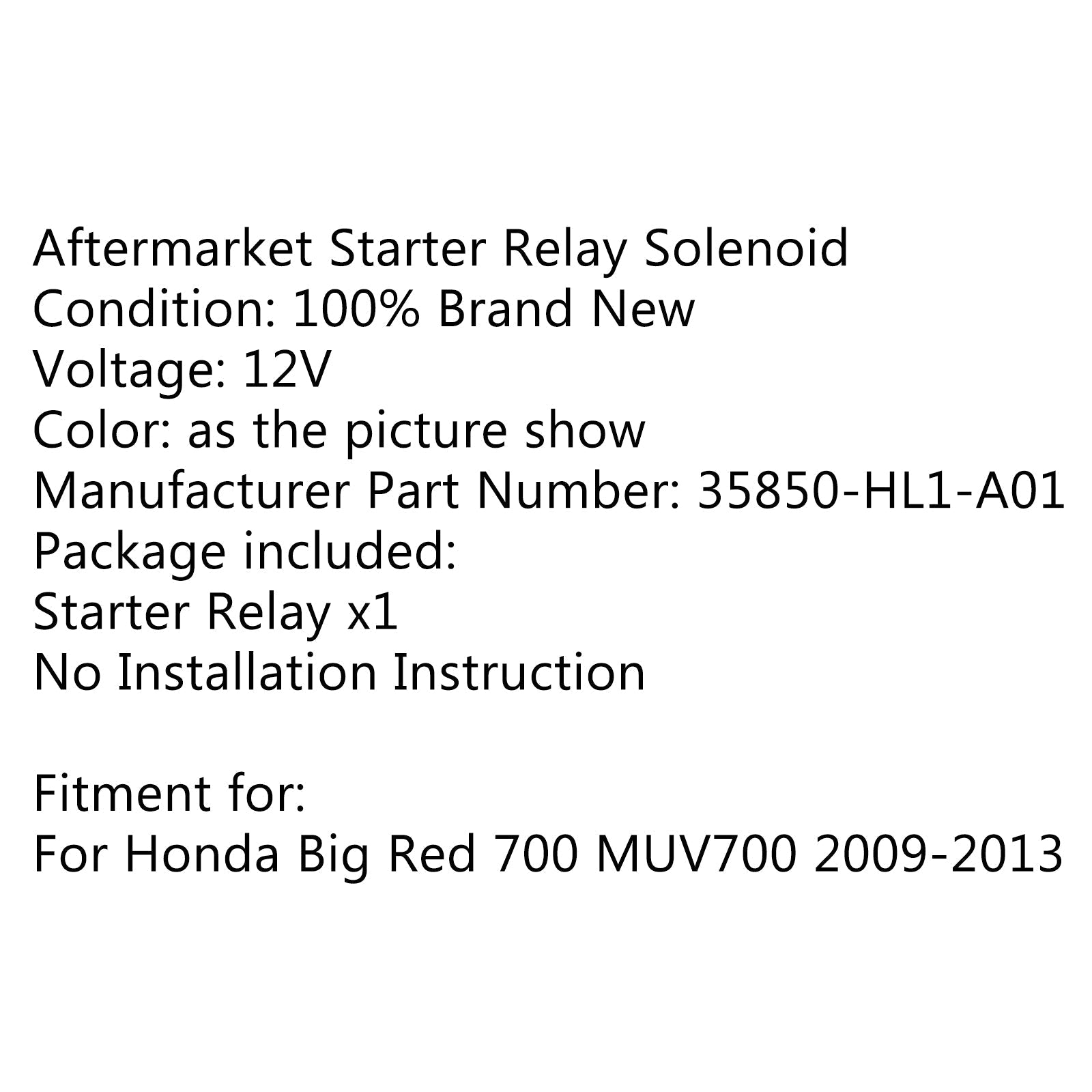 Starter Solenoid Relay Ignition For Honda 35850-HL1-A01 Big Red 700 MUV700 09-13 Generic