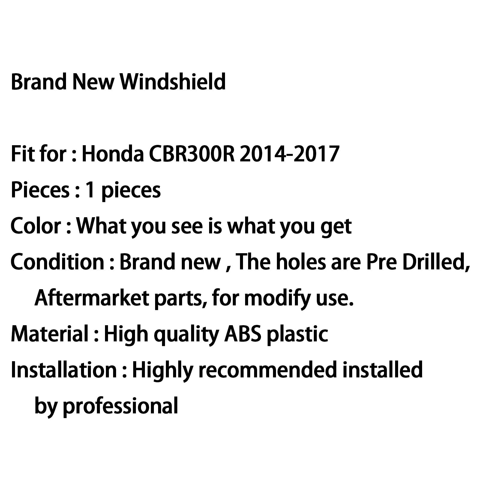 2014-2017 Honda CBR300R New Moto ABS Plastic Windshield Windscreen Generic
