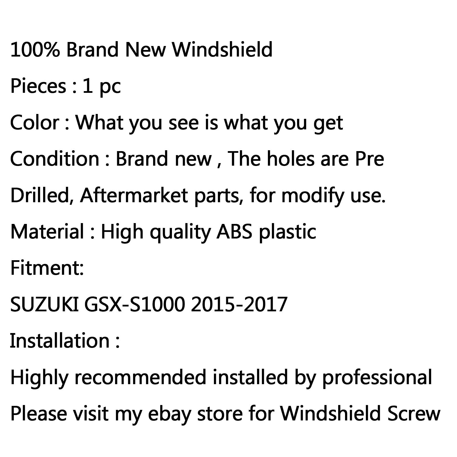 2015-2017 SUZUKI GSX-S1000 Windscreen Windshield 3 Color Generic