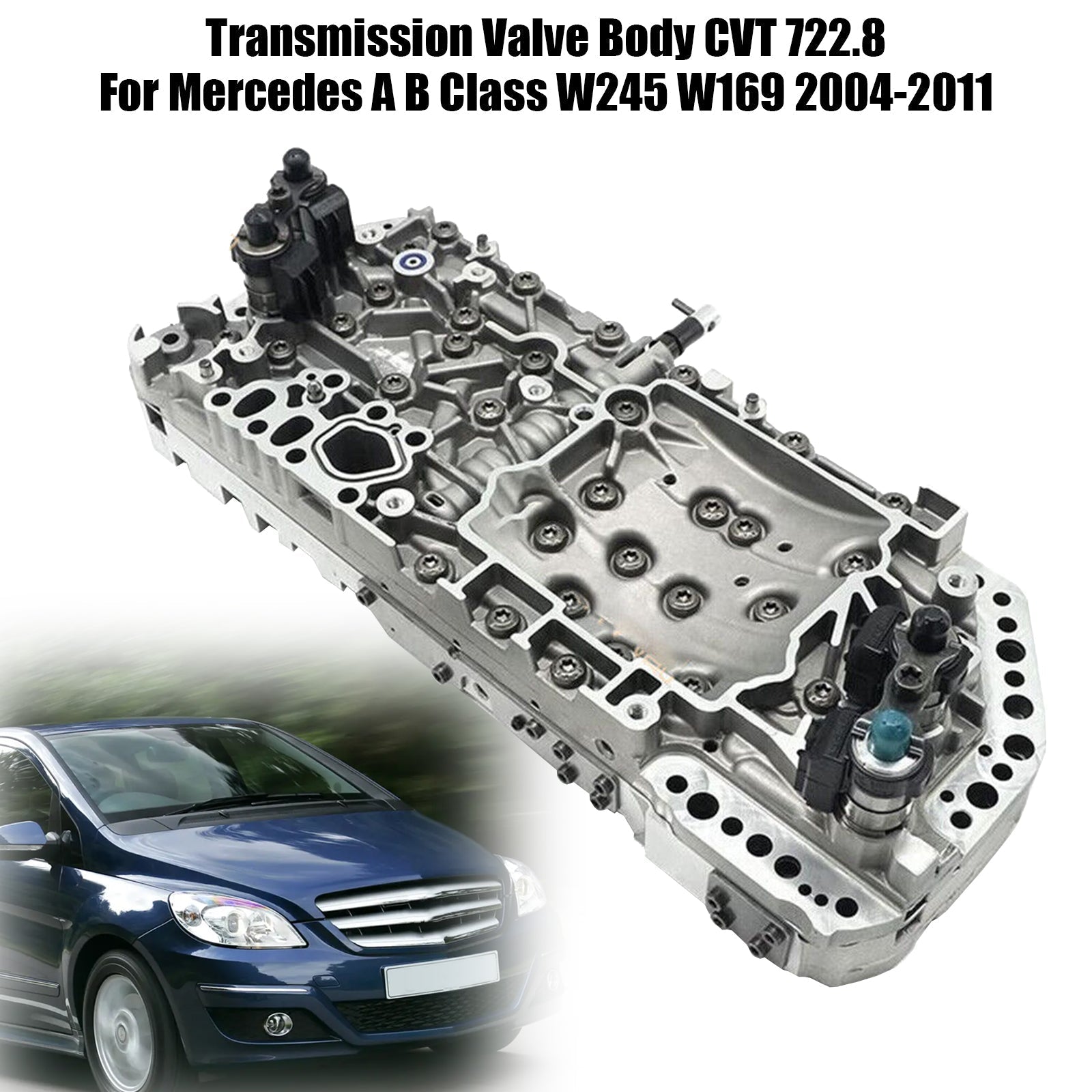 722.8 2004-2011 Mercedes A B Class W245 W169 Transmission Valve Body CVT R1693771501