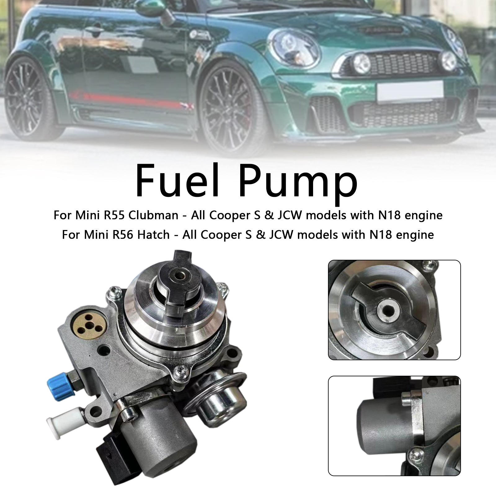 Mini R55 Clubman - All Cooper S & JCW models with N18 engine High Pressure Fuel Pump 13517592429