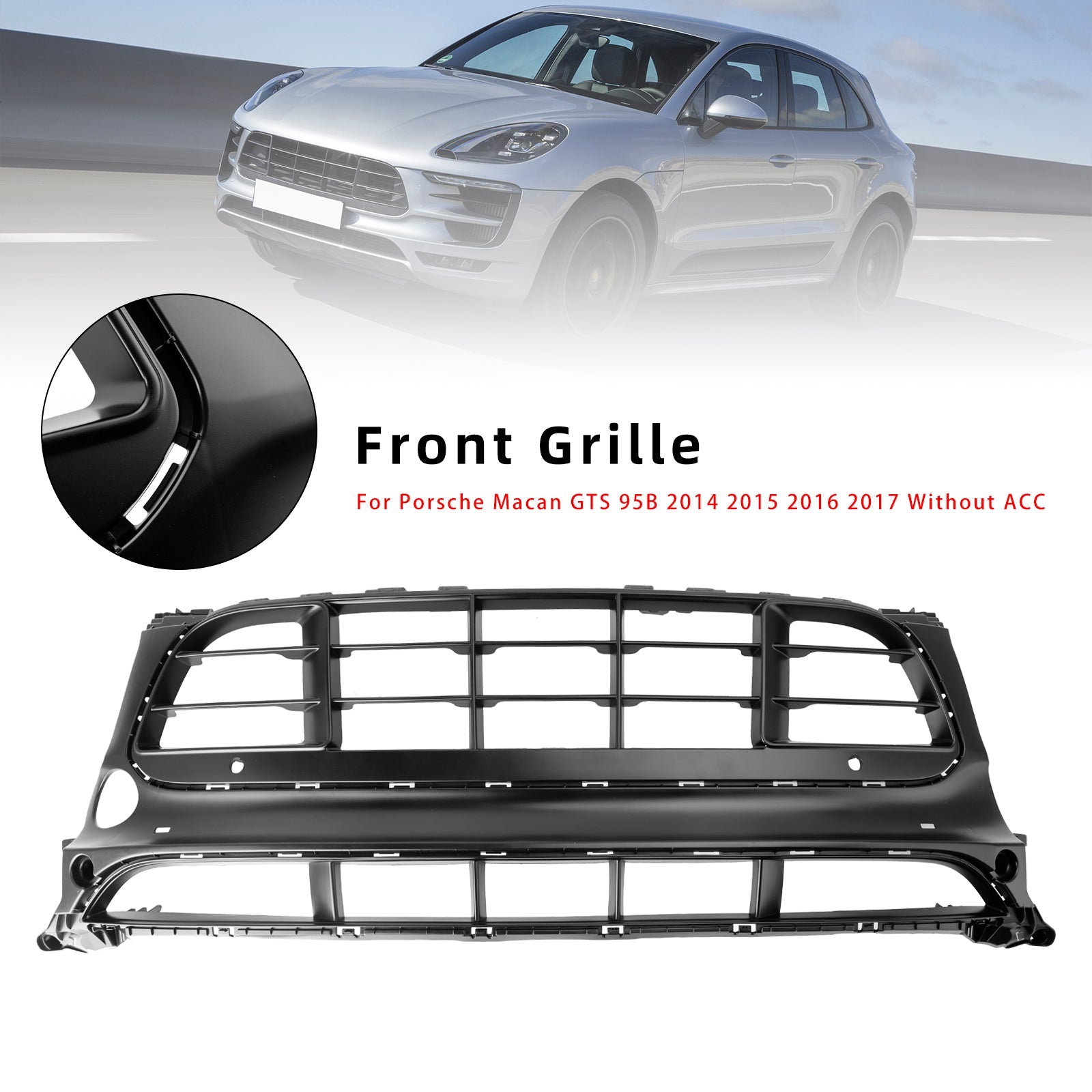 2014-2017 Porsche Macan GTS 95B Front Bumper Grill Grille 95B807683-AG-0K1