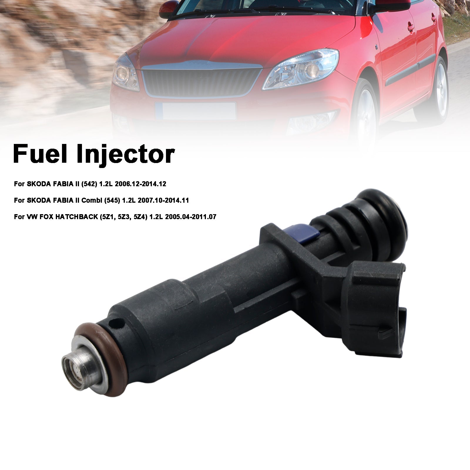 2007.10-2014.11 SKODA FABIA II Combi (545) 1.2L Fuel Injector 03D906031G Generic