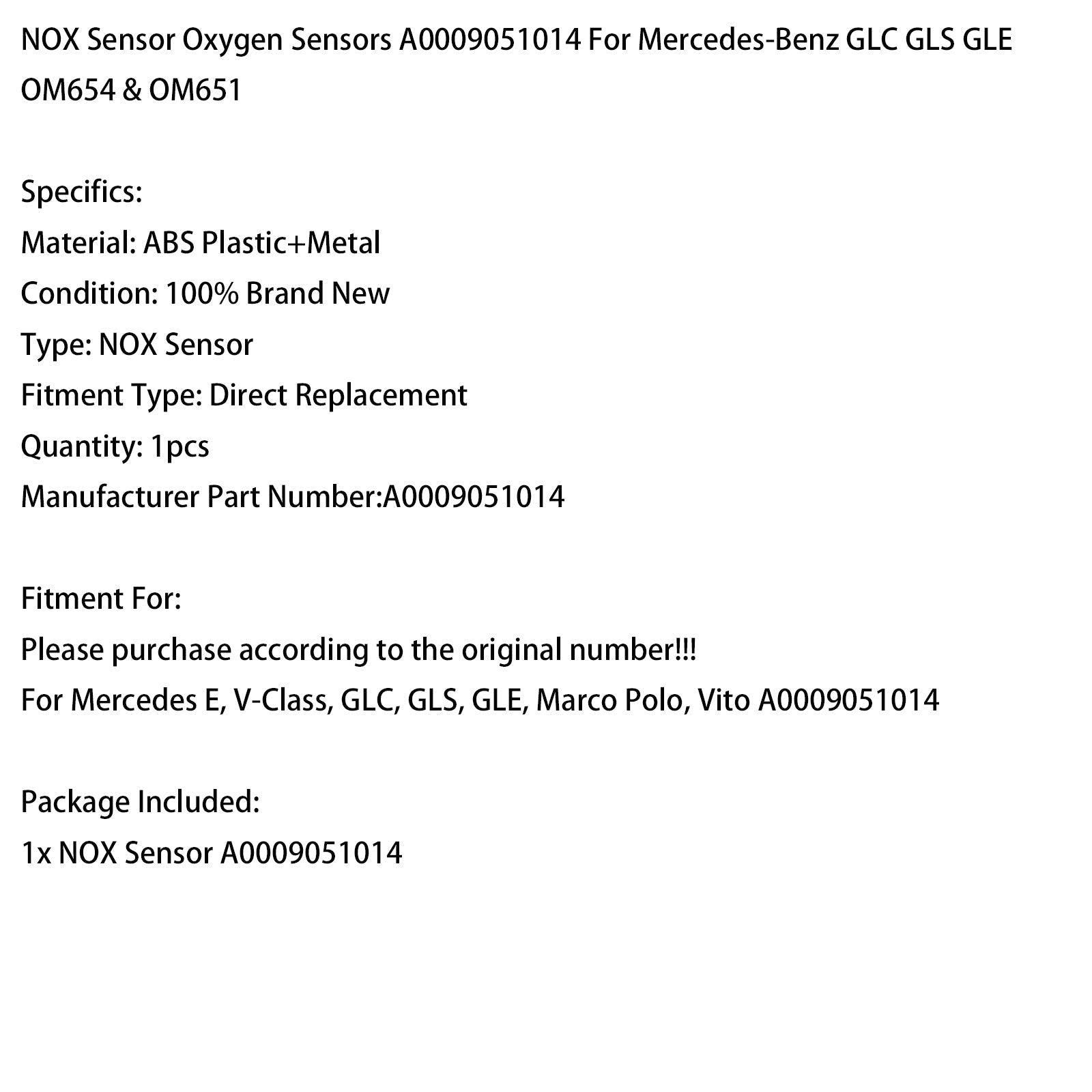 Mercedes-Benz GLC GLS GLE OM654 & OM651 NOX Sensor A0009051014