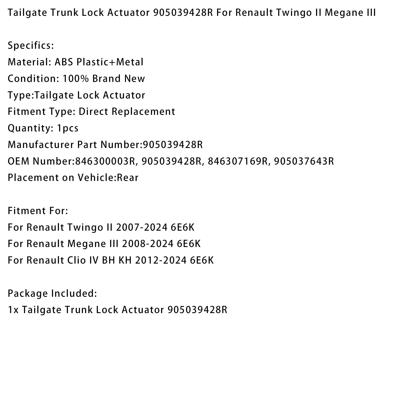 2008-2024 Renault Megane III 6E6K Tailgate Trunk Lock Actuator 905039428R