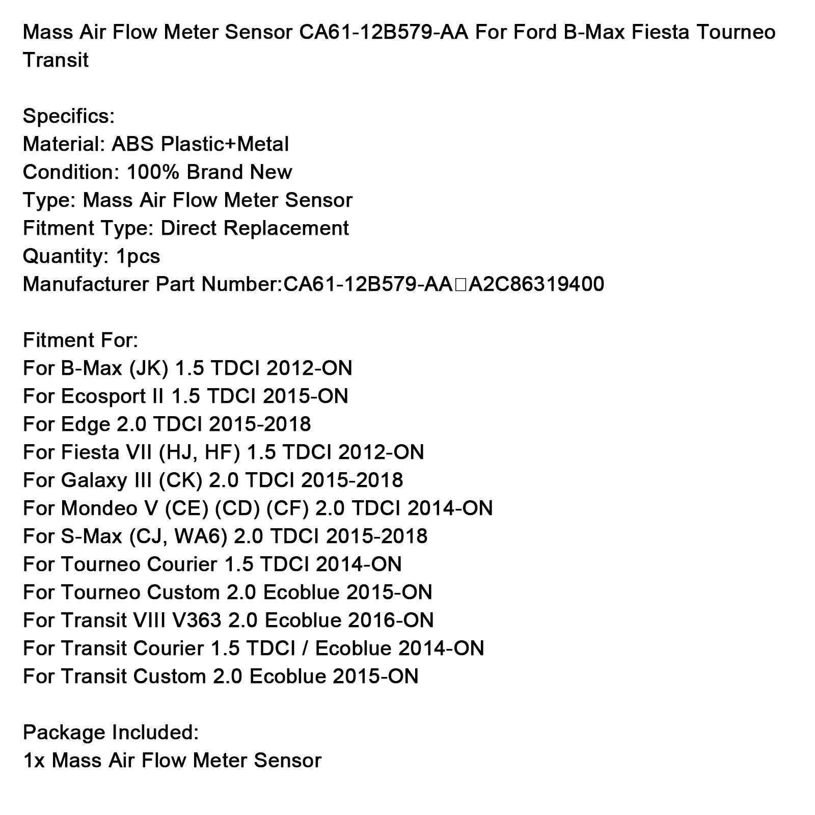 Mass Air Flow Meter Sensor CA61-12B579-AA For Ford B-Max Fiesta Tourneo Transit