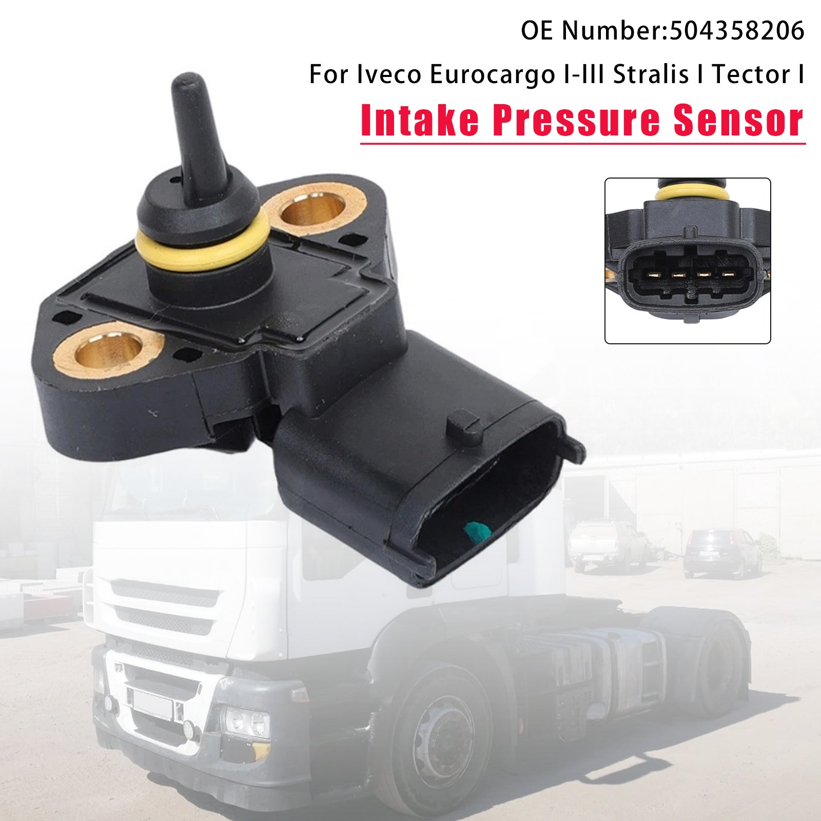 Intake Pressure Sensor 504358206 For Iveco Eurocargo I-III Stralis I Tector I