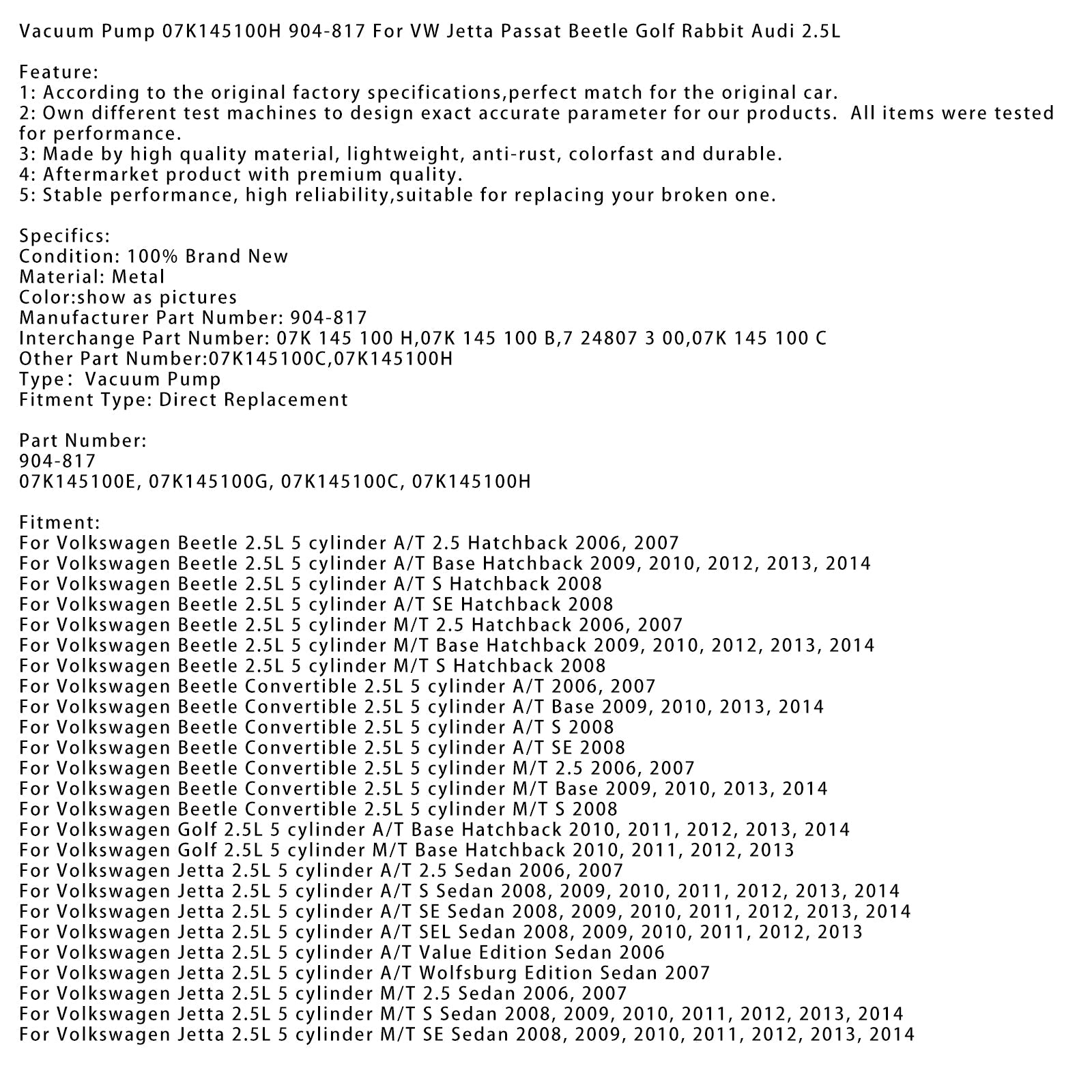 2006-2007 Volkswagen Beetle Convertible 2.5L 5 cylinder A/T Vacuum Pump 07K145100H 904-817