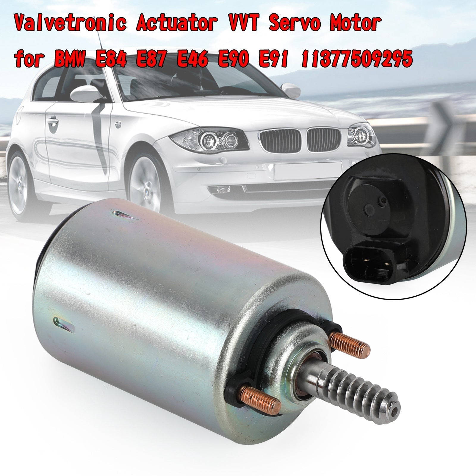 2004-2007 BMW 1 Series E87 Hatchback 120i Valvetronic Actuator VVT Servo Motor 11377509295 11377548387