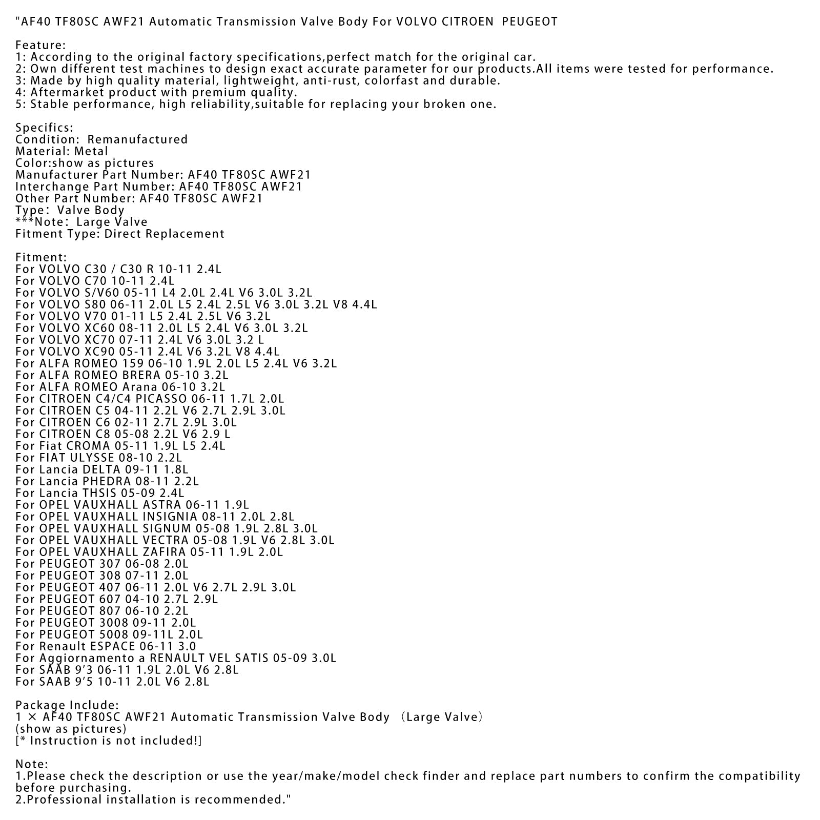 2006-2011 VOLVO S80 2.0L L5 2.4L 2.5L V6 3.0L 3.2L V8 4.4L Automatic Transmission Valve Body AF40 TF80SC AWF21
