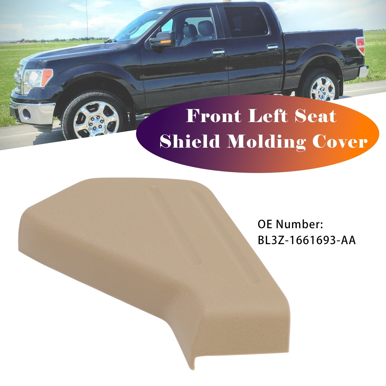 Front Left Seat Shield Molding Cover BL3Z-1661693-AA For Ford F-150 2011-2014