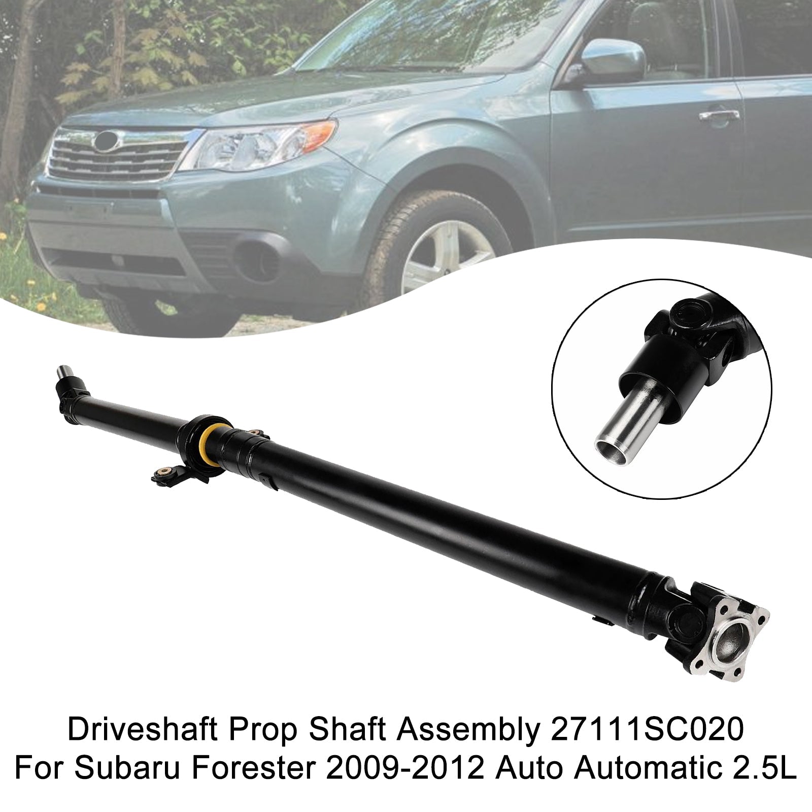 2009-2012 For Subaru Forester Auto Automatic 2.5L Driveshaft Prop Shaft Assembly