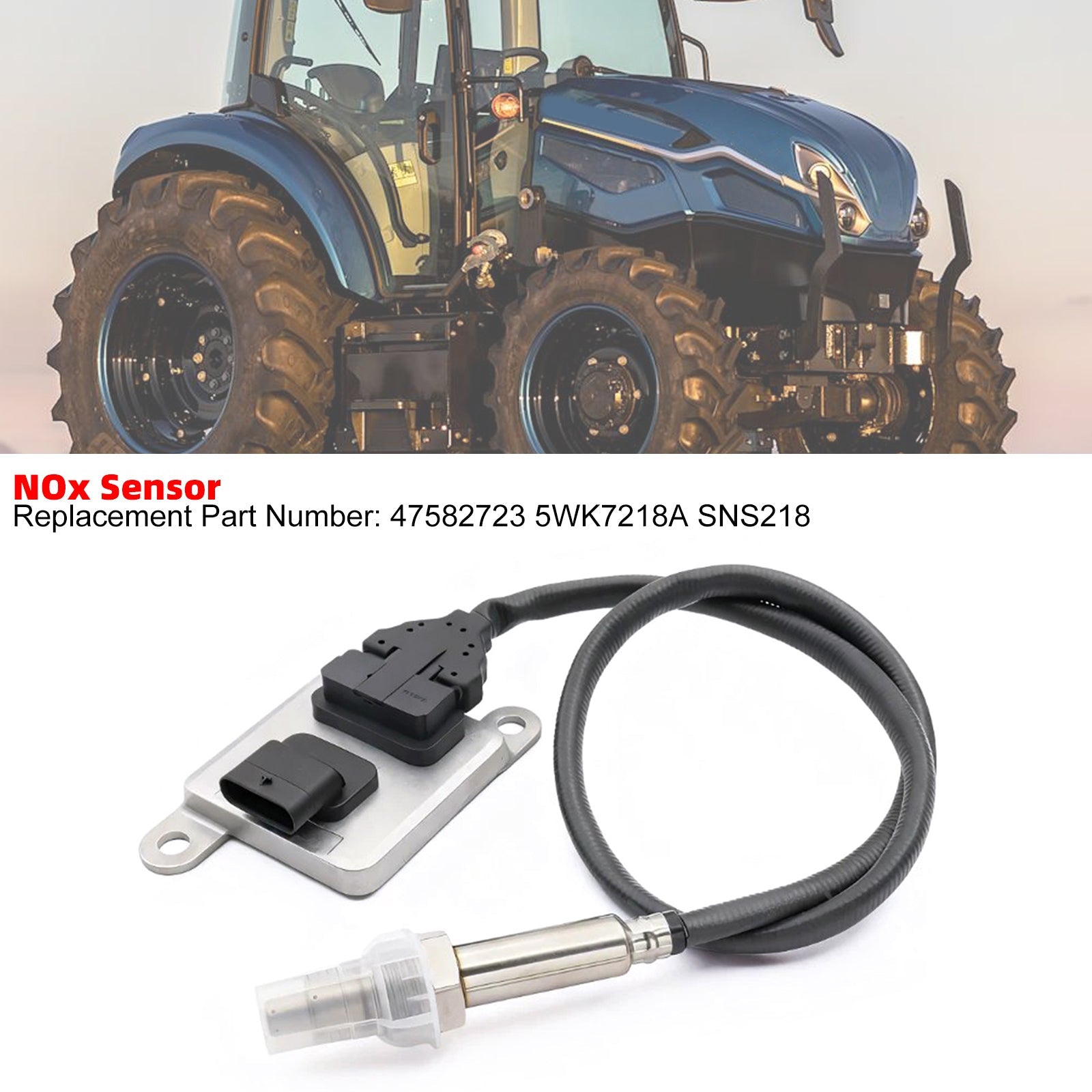 47582723 Nitrogen Oxide Nox Sensor 5WK7218A SNS218 For New Holland CASE IH