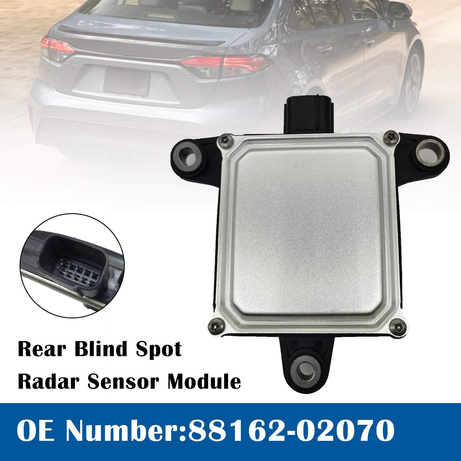 2020-2023 For Toyota Corolla Rear Blind Spot Radar Sensor Module 88162-02070