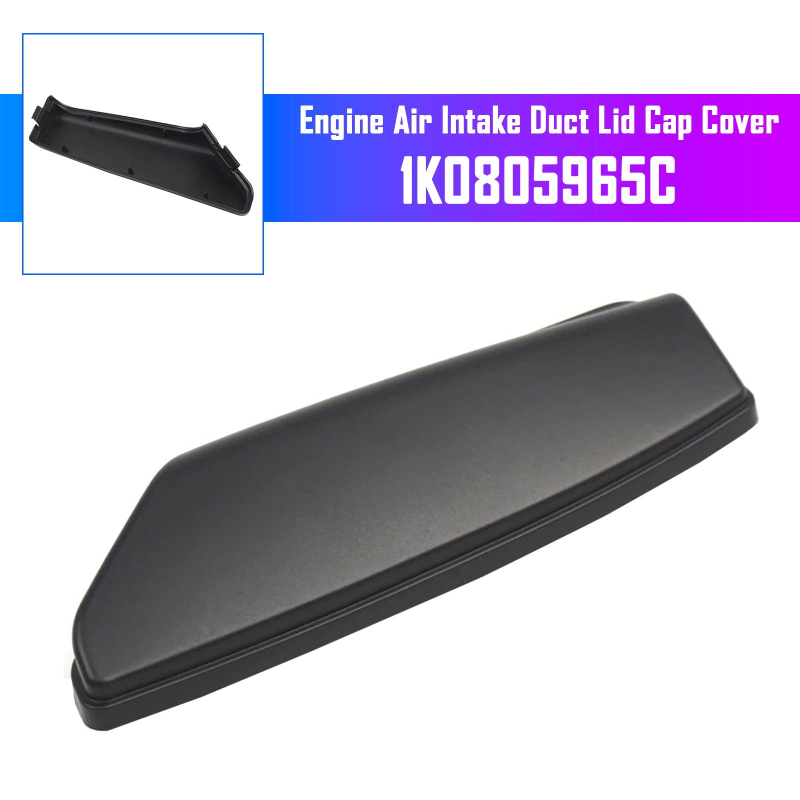 Engine Air Intake Duct Lid Cap Cover 1K0805965C for Audi for VW Jetta Passat