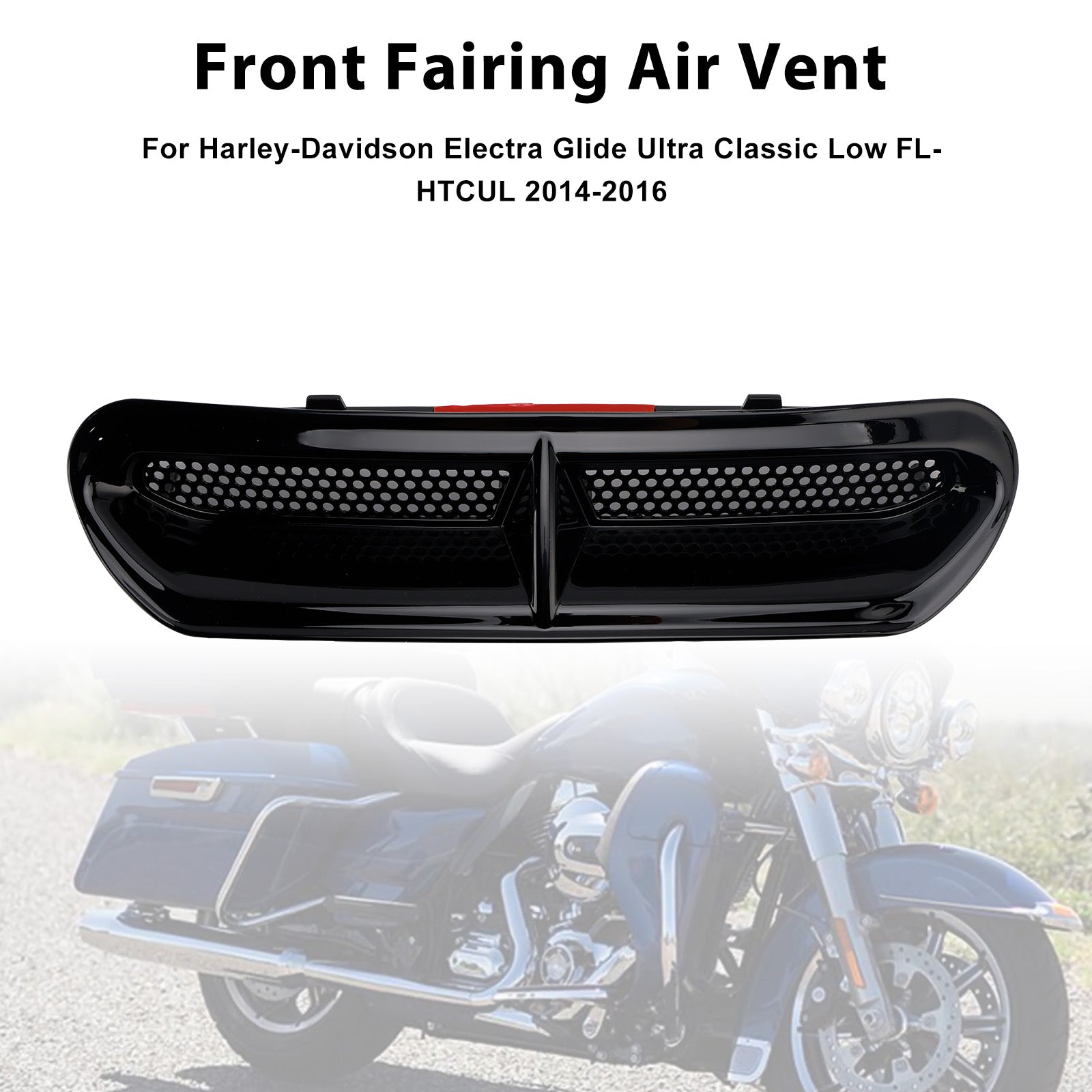 2014-2016 Harley-Davidson Electra Glide Ultra Classic Low FLHTCUL Front Fairing Air Vent Trim