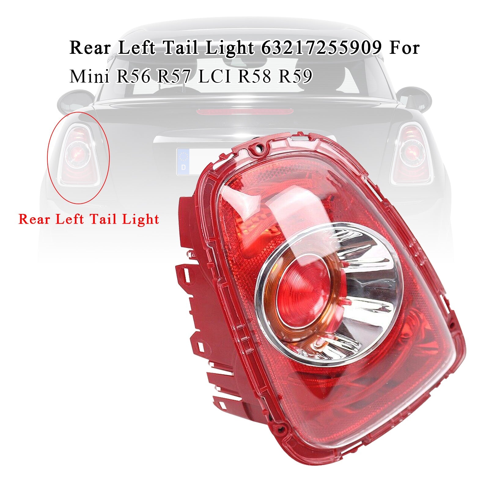 05/2010-6/2015 MINI Cabrio R57 LCI Rear Left Tail Light 63217255909