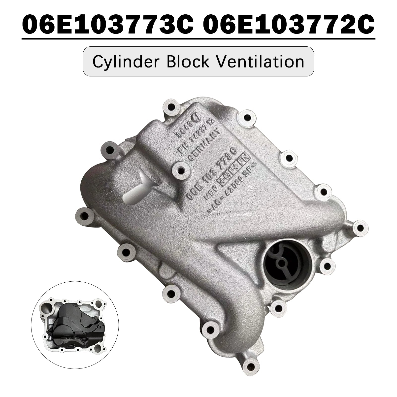 For Audi A4 S4 Cylinder Block Ventilation 06E103773C 06E103772E