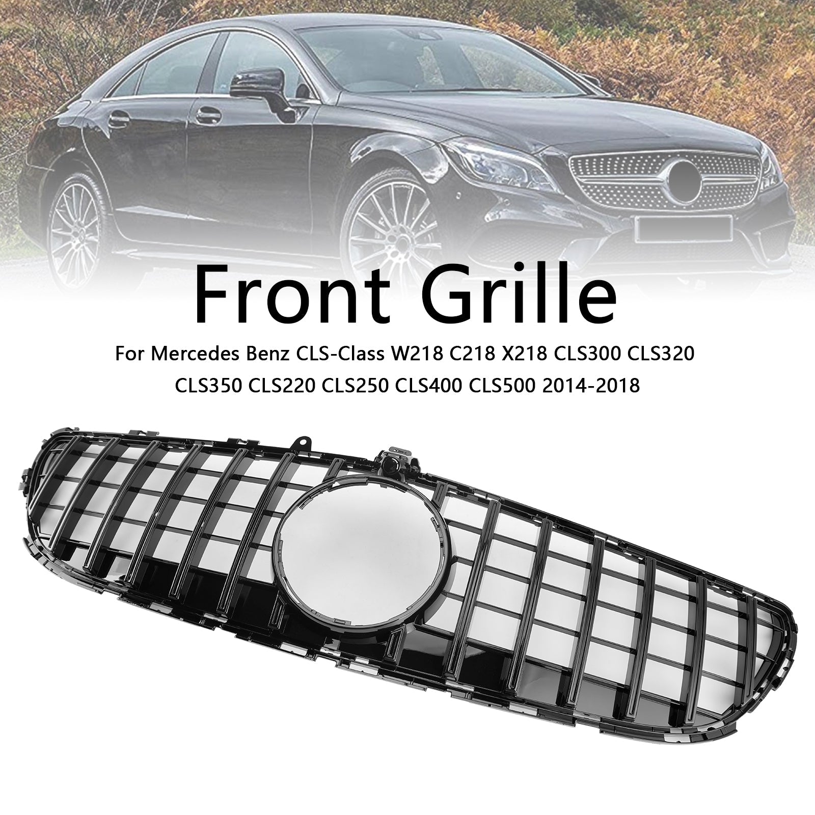 2015-2018 Mercedes Benz CLS-Class W218 CLS350 Front Bumper Grill Grille A2186200291
